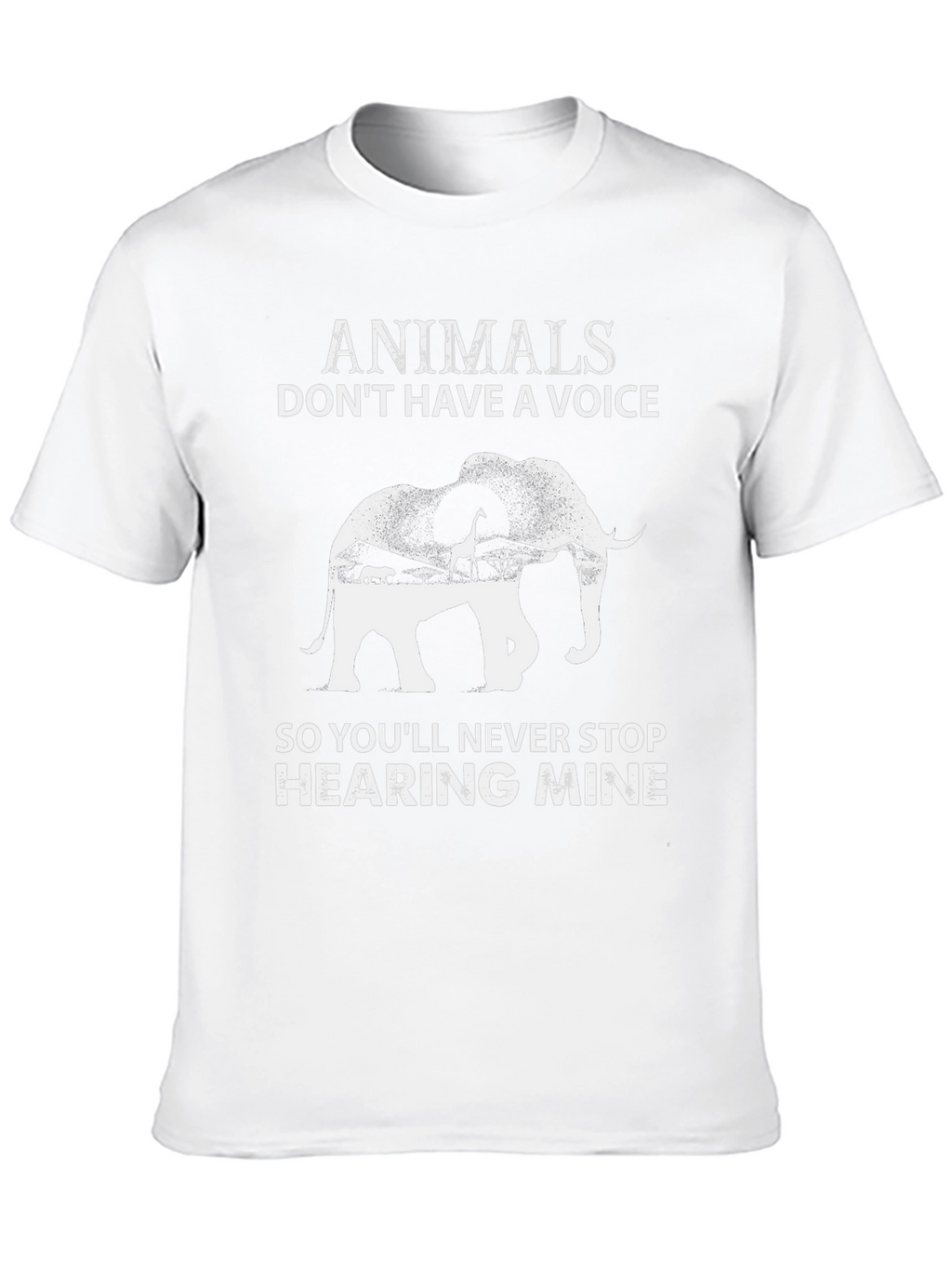 Animals Dont Have a Voice T-Shirt