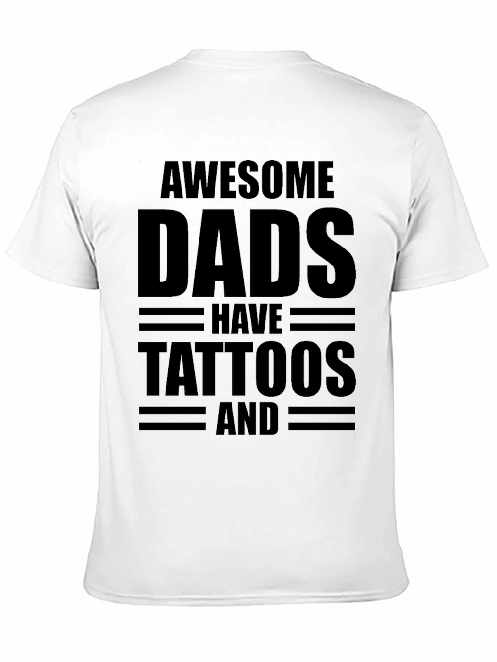 Awesome Dads Have Tattoos T-Shirt