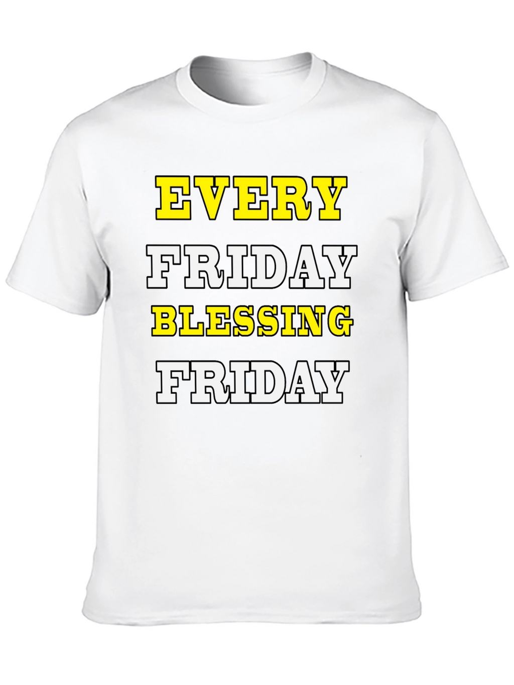 Every Friday Blessing T-Shirt