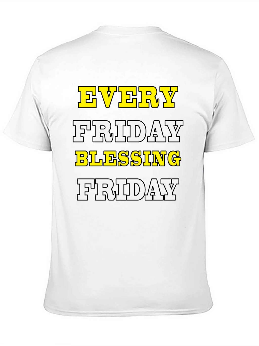 Every Friday Blessing T-Shirt