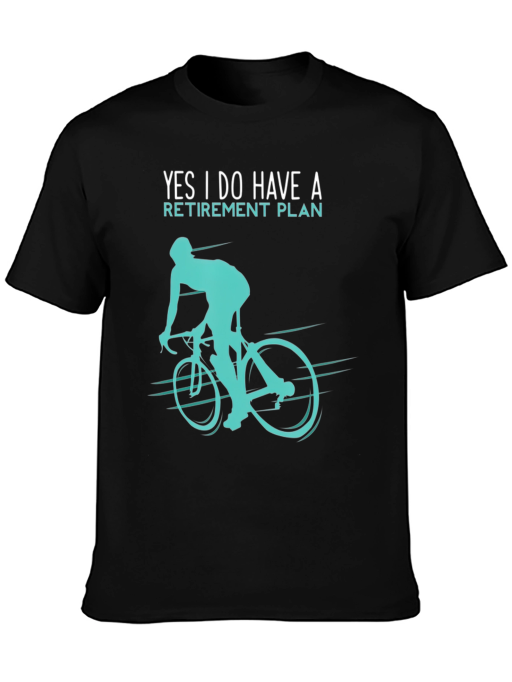 Retirement Plan Cycling T-Shirt