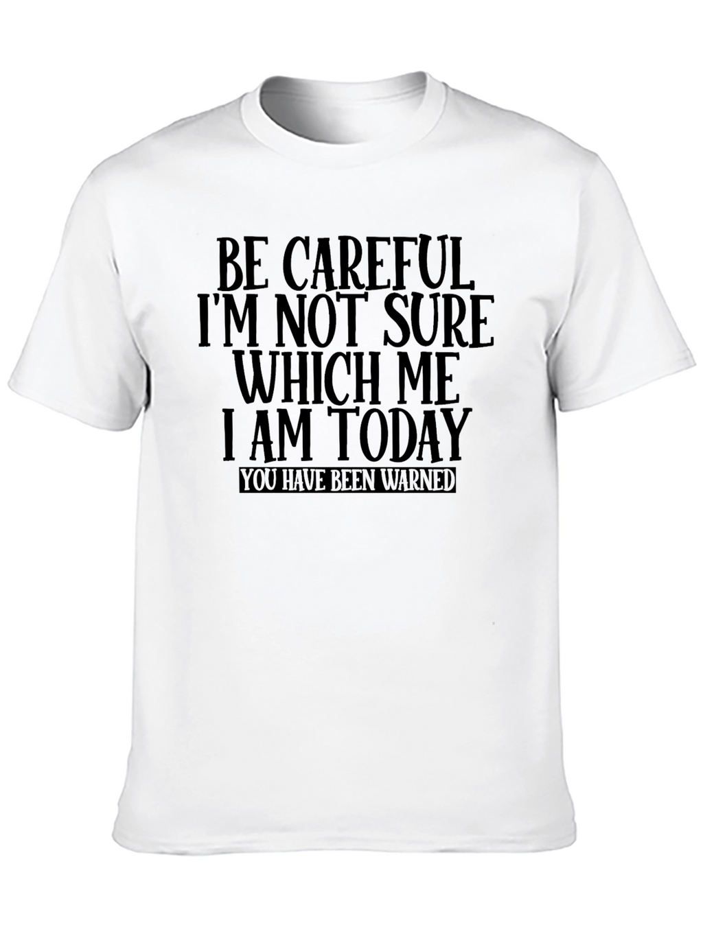 Funny Which Me Warning T-Shirt
