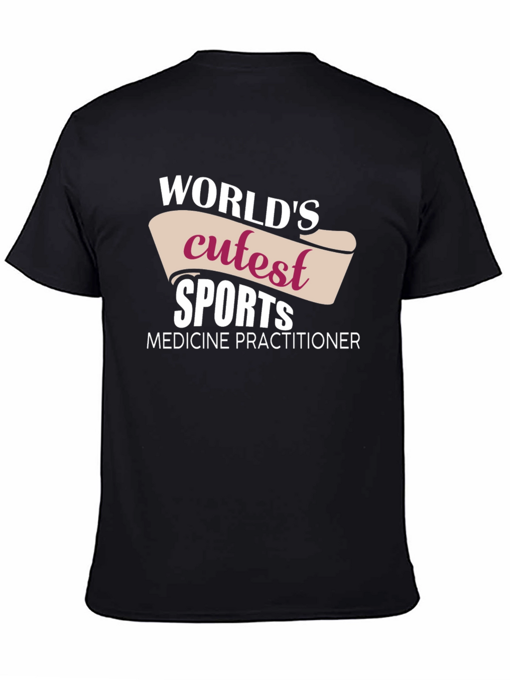 Worlds Cutest Sports Medicine Practitioner Black T-Shirt
