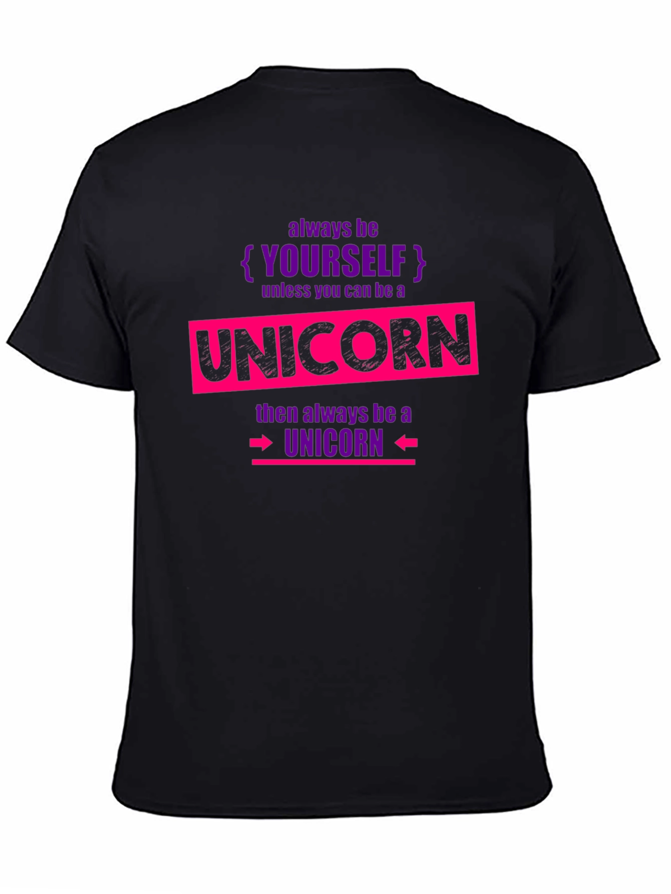 Always Be Yourself Unicorn T-Shirt