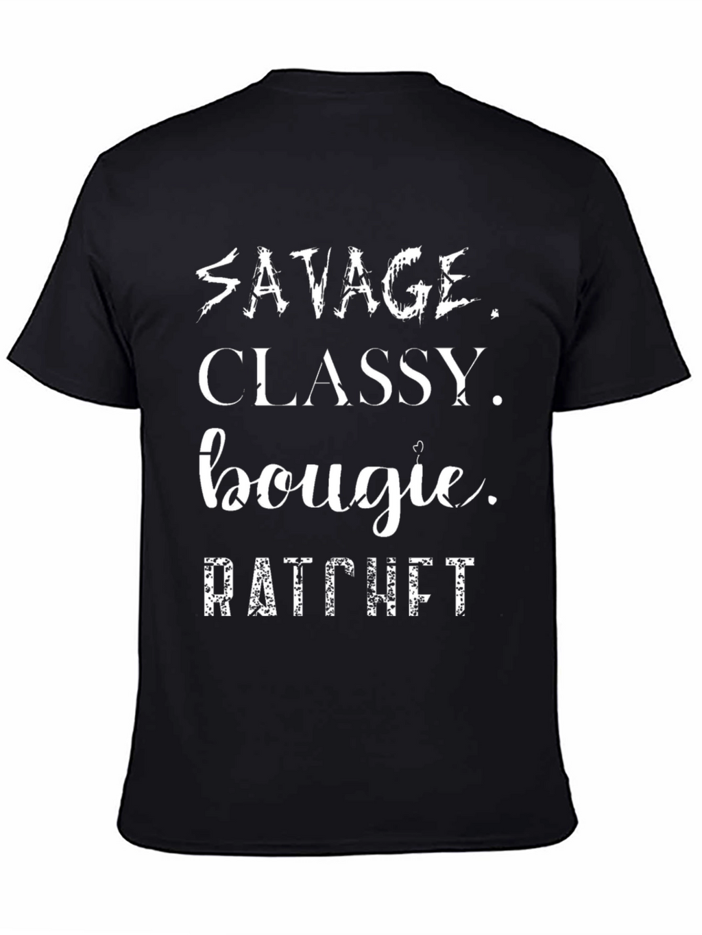 Savage Classy Bougie Ratchet Graphic Tee