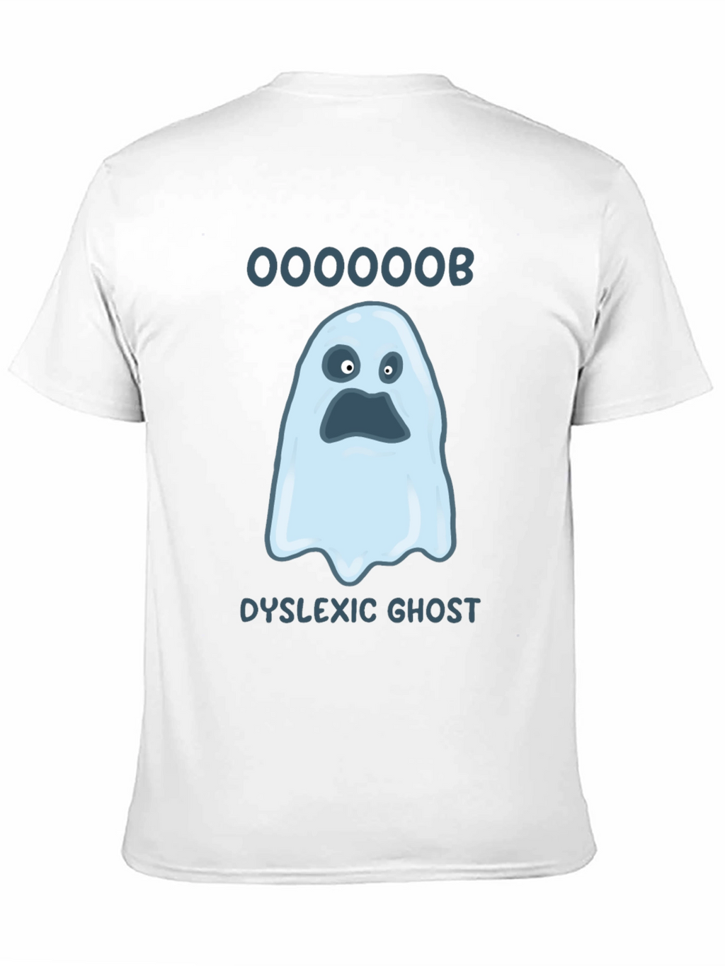 Dyslexic Ghost T-Shirt - Ooooooob!