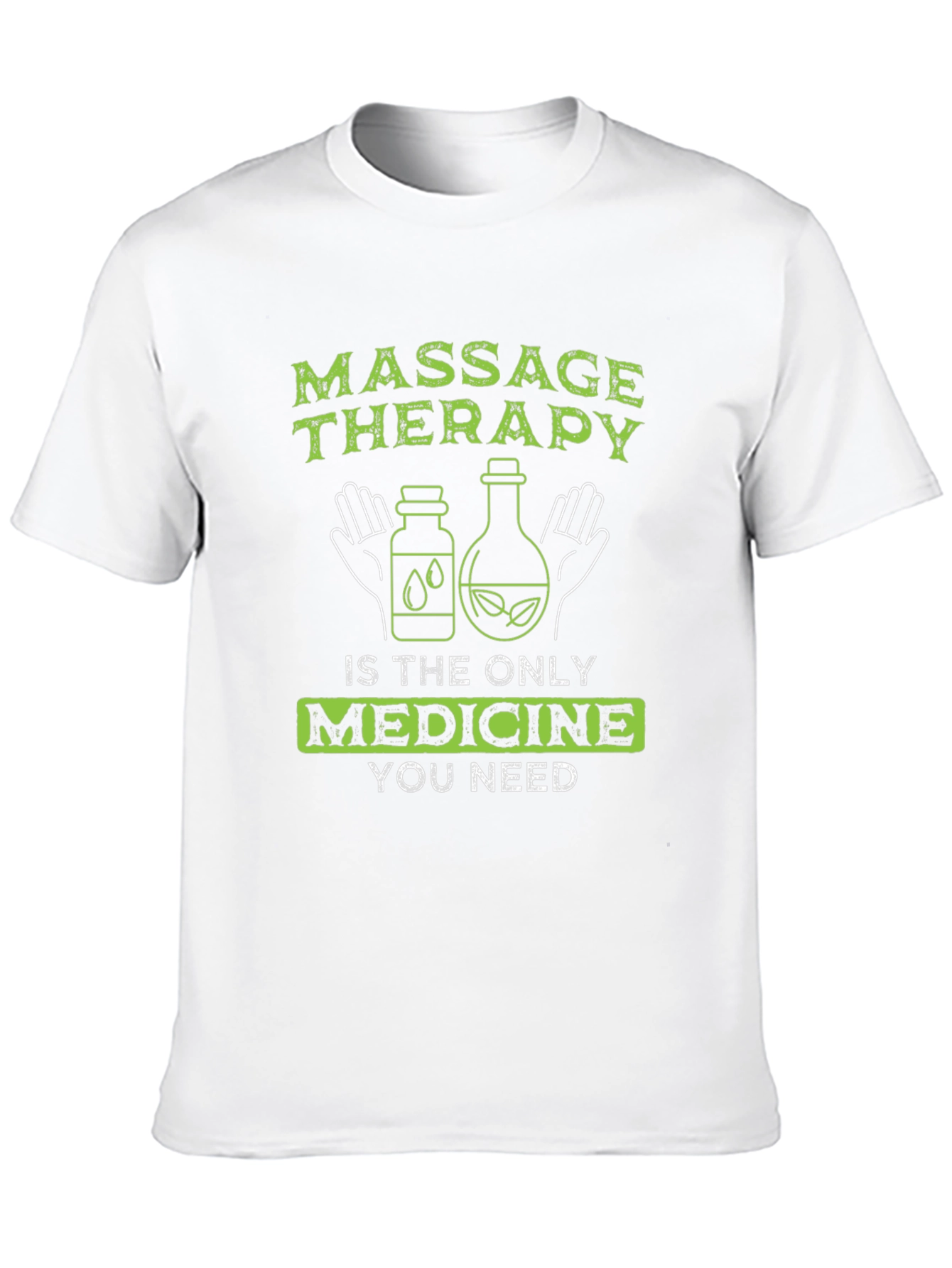 Massage Therapy Medicine T-Shirt - Relax & Heal