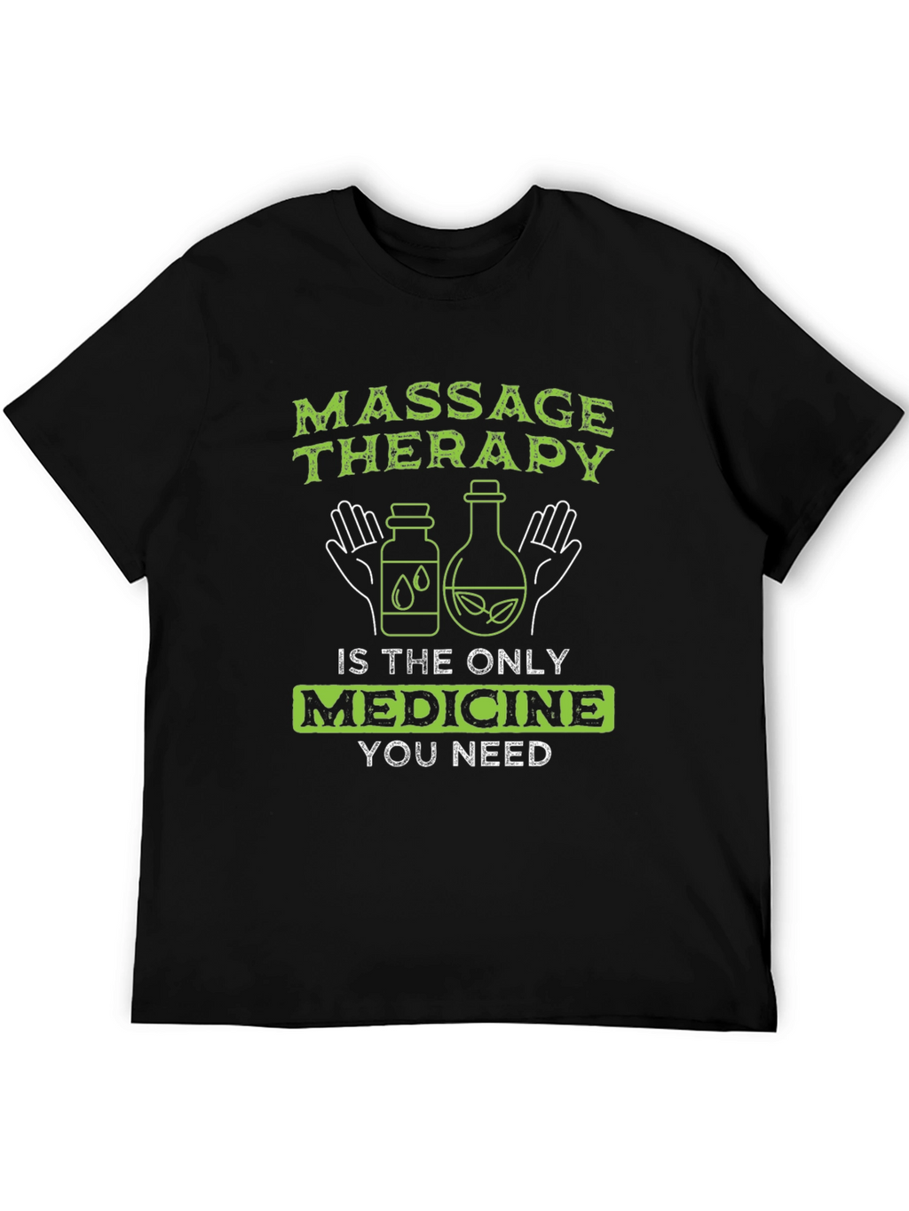 Massage Therapy Medicine T-Shirt - Relax & Heal
