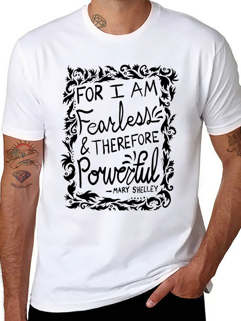 Fearless and Powerful T-Shirt - Literary Quote Tee