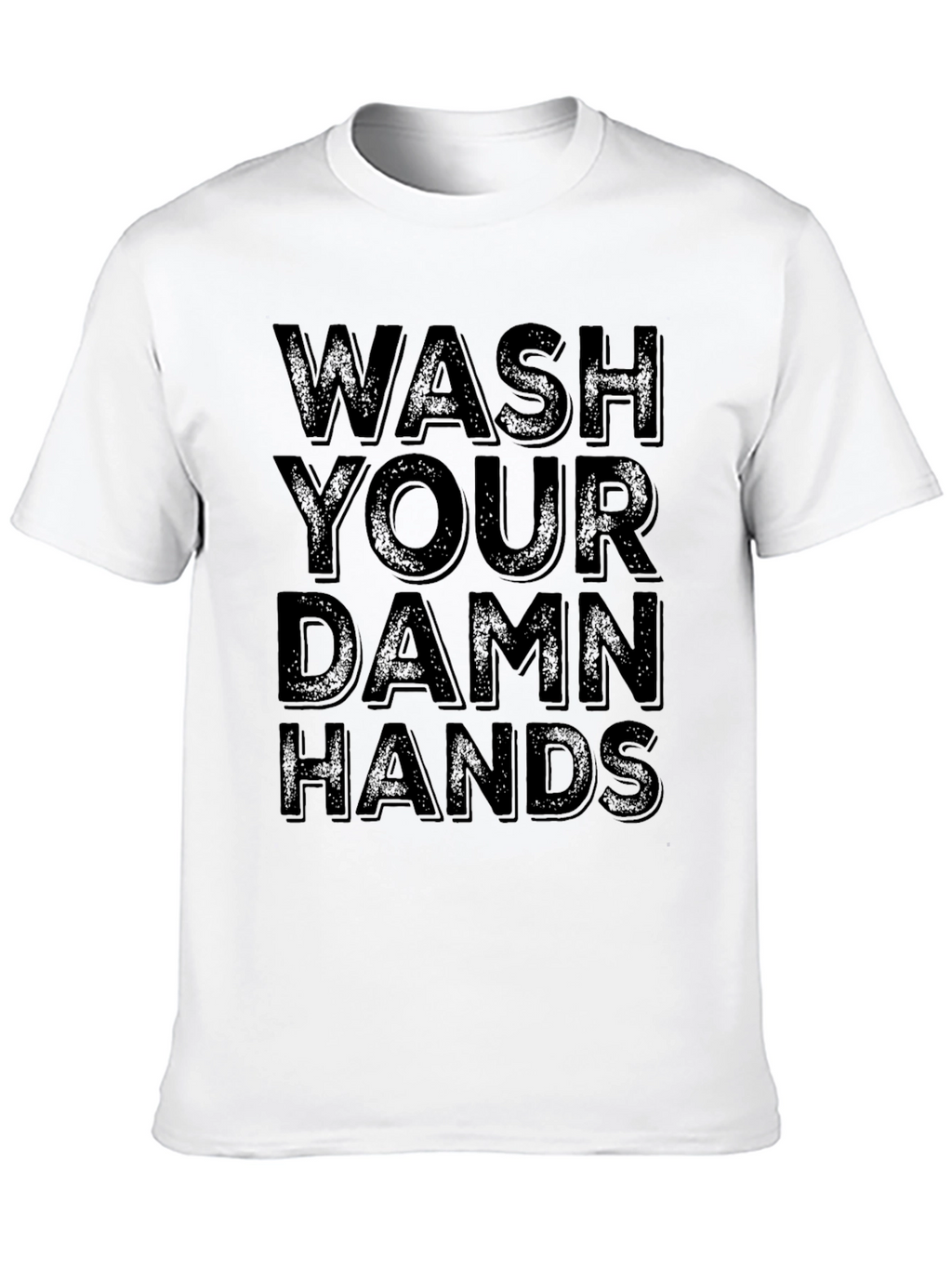 Wash Your Damn Hands Graphic Tee