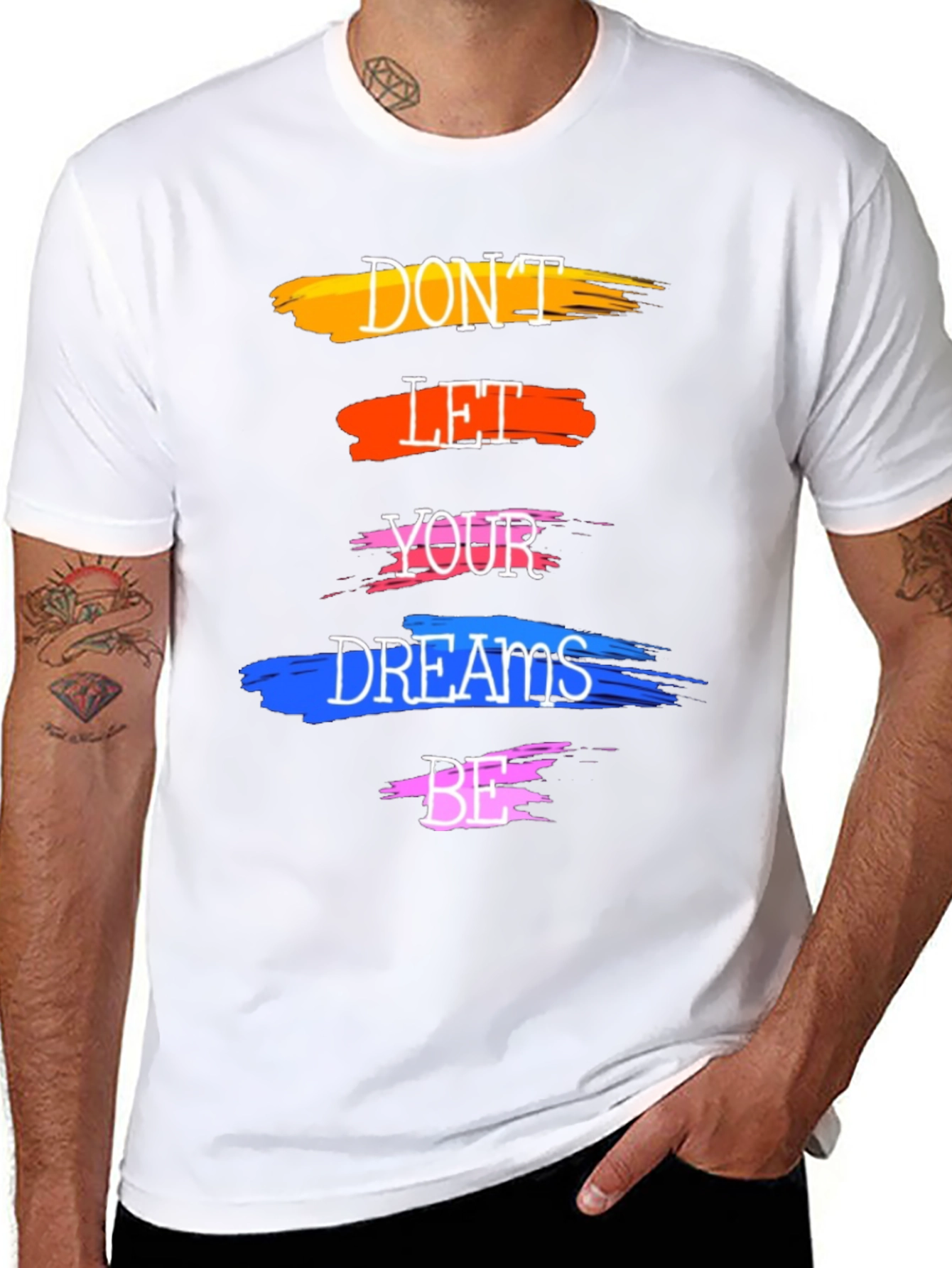 Motivational Dont Let Your Dreams Be T-Shirt