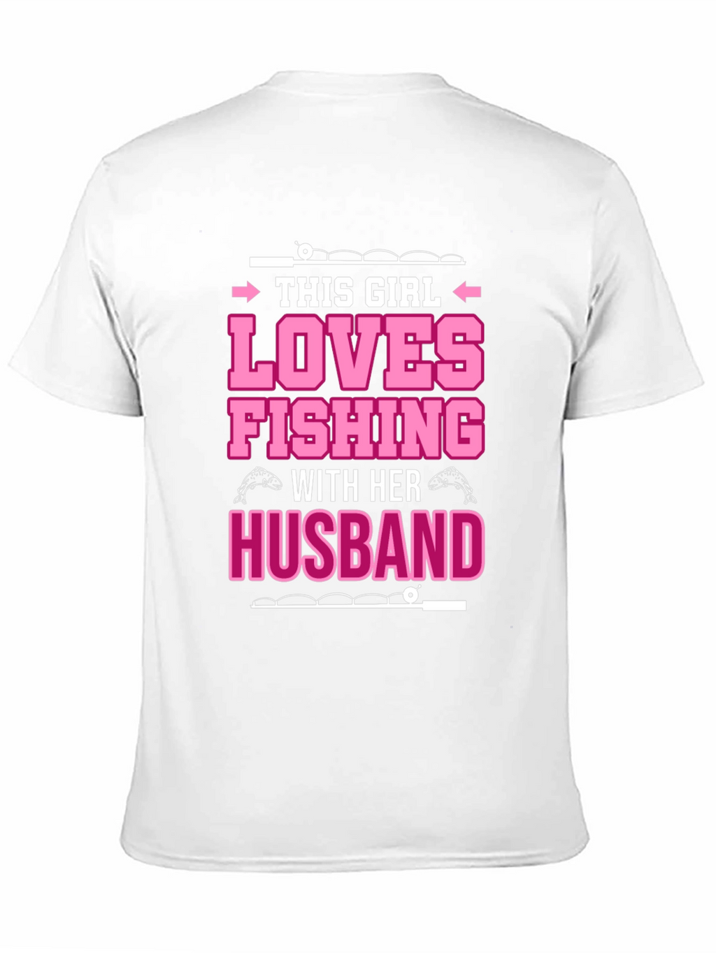 Fishing Lover Graphic Tee - Gift for Wife