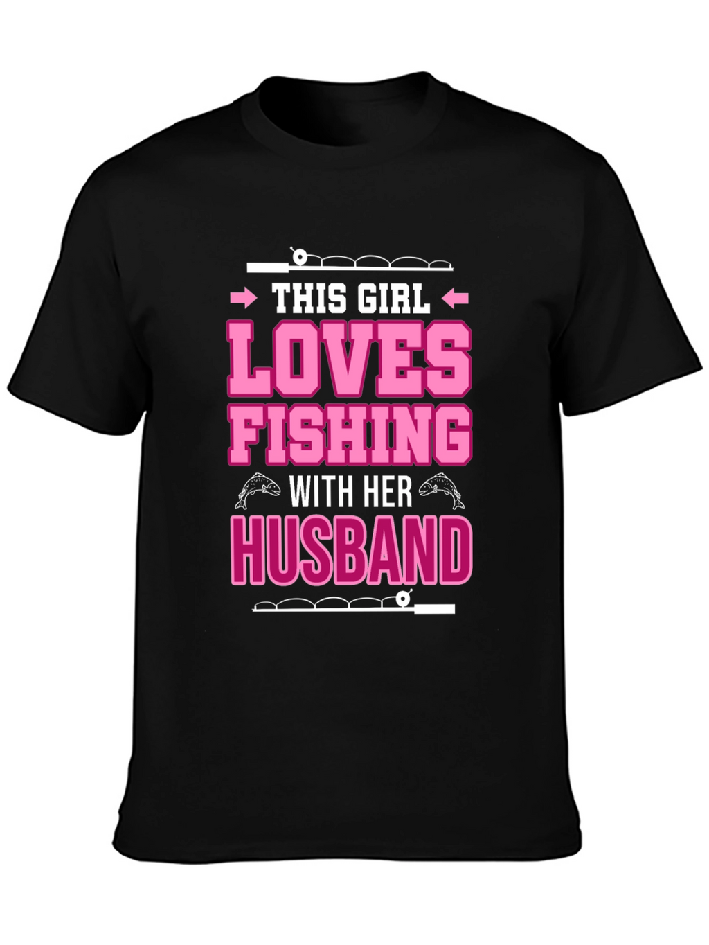 Fishing Lover Graphic Tee - Gift for Wife