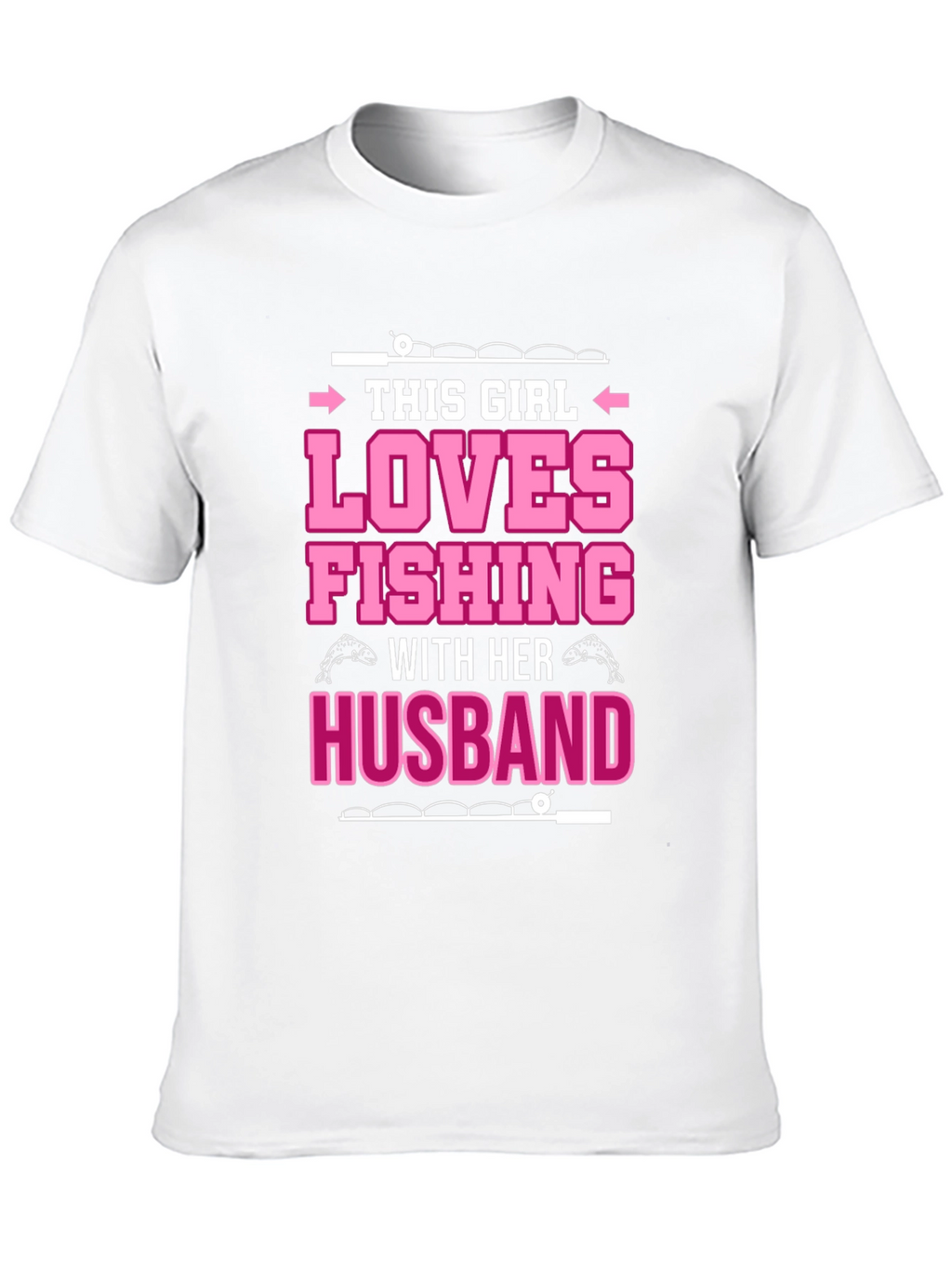 Fishing Lover Graphic Tee - Gift for Wife