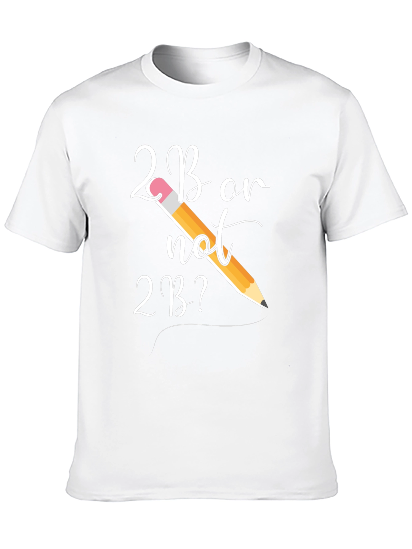 2B or Not 2B? Graphic Tee