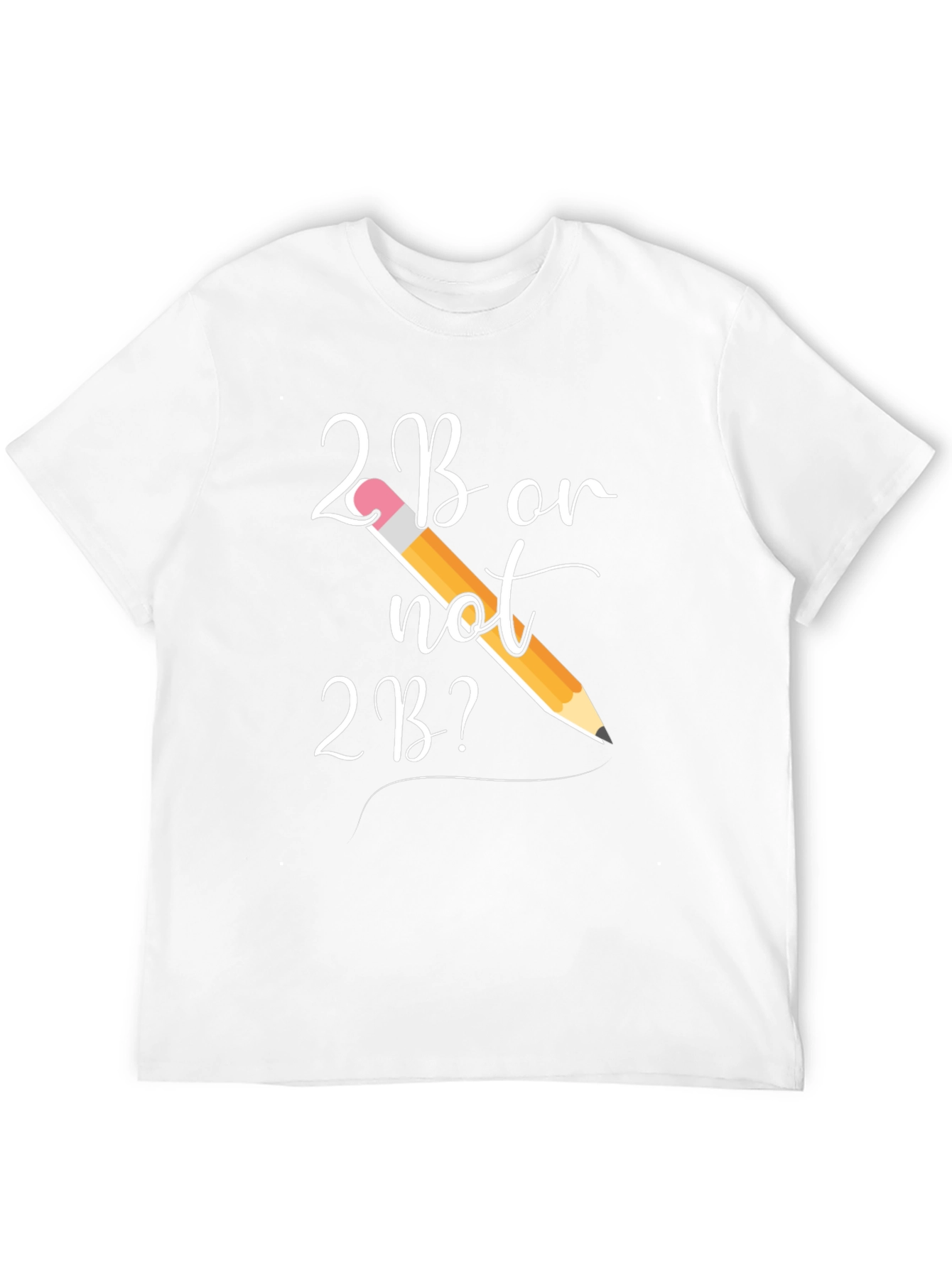 2B or Not 2B? Graphic Tee
