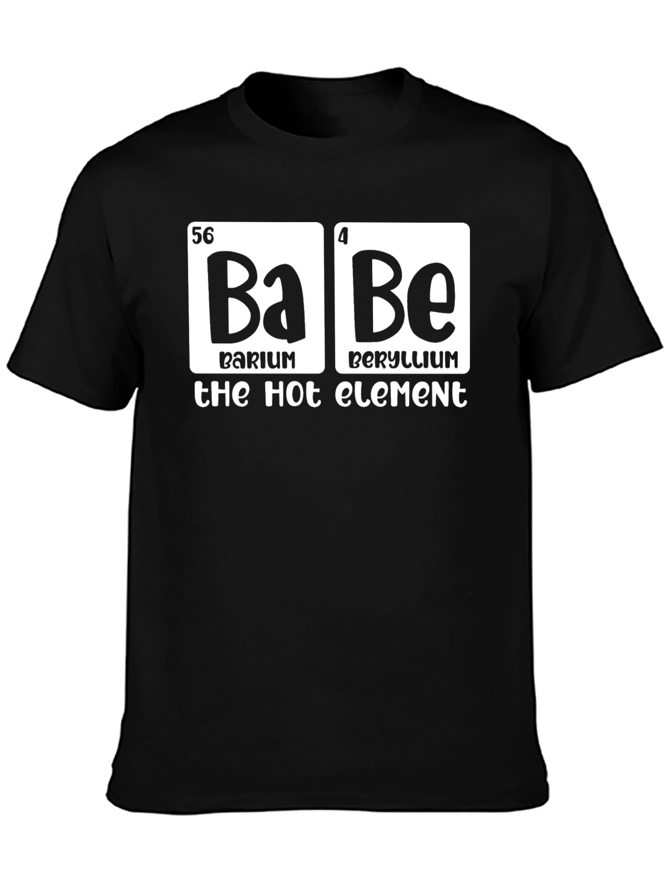 Babe Hot Element Chemistry Pun Graphic T-Shirt