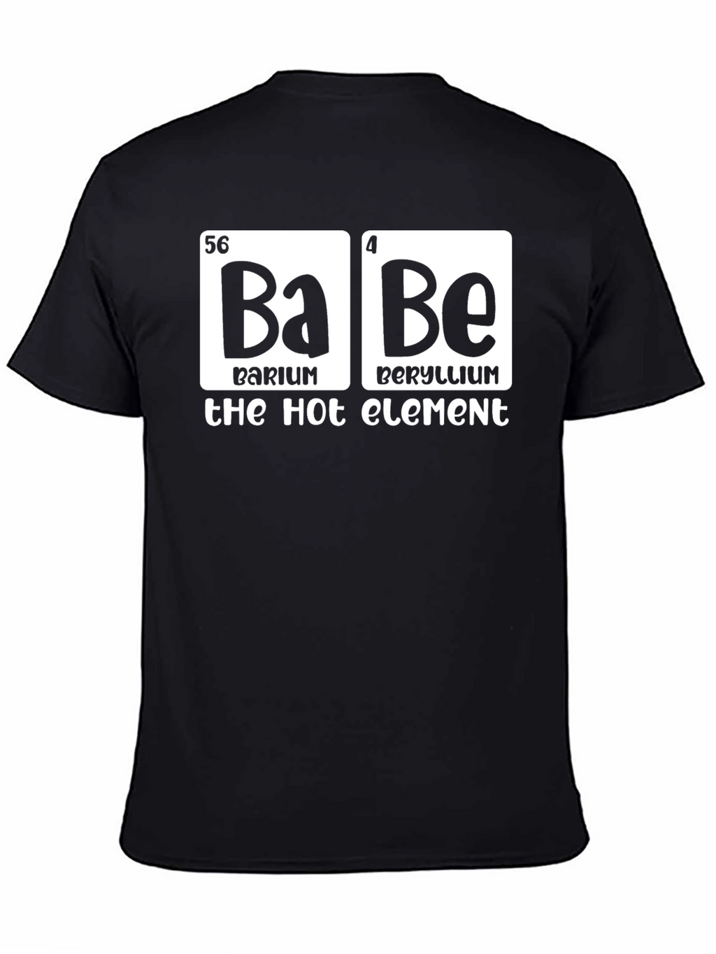 Babe Hot Element Chemistry Pun Graphic T-Shirt