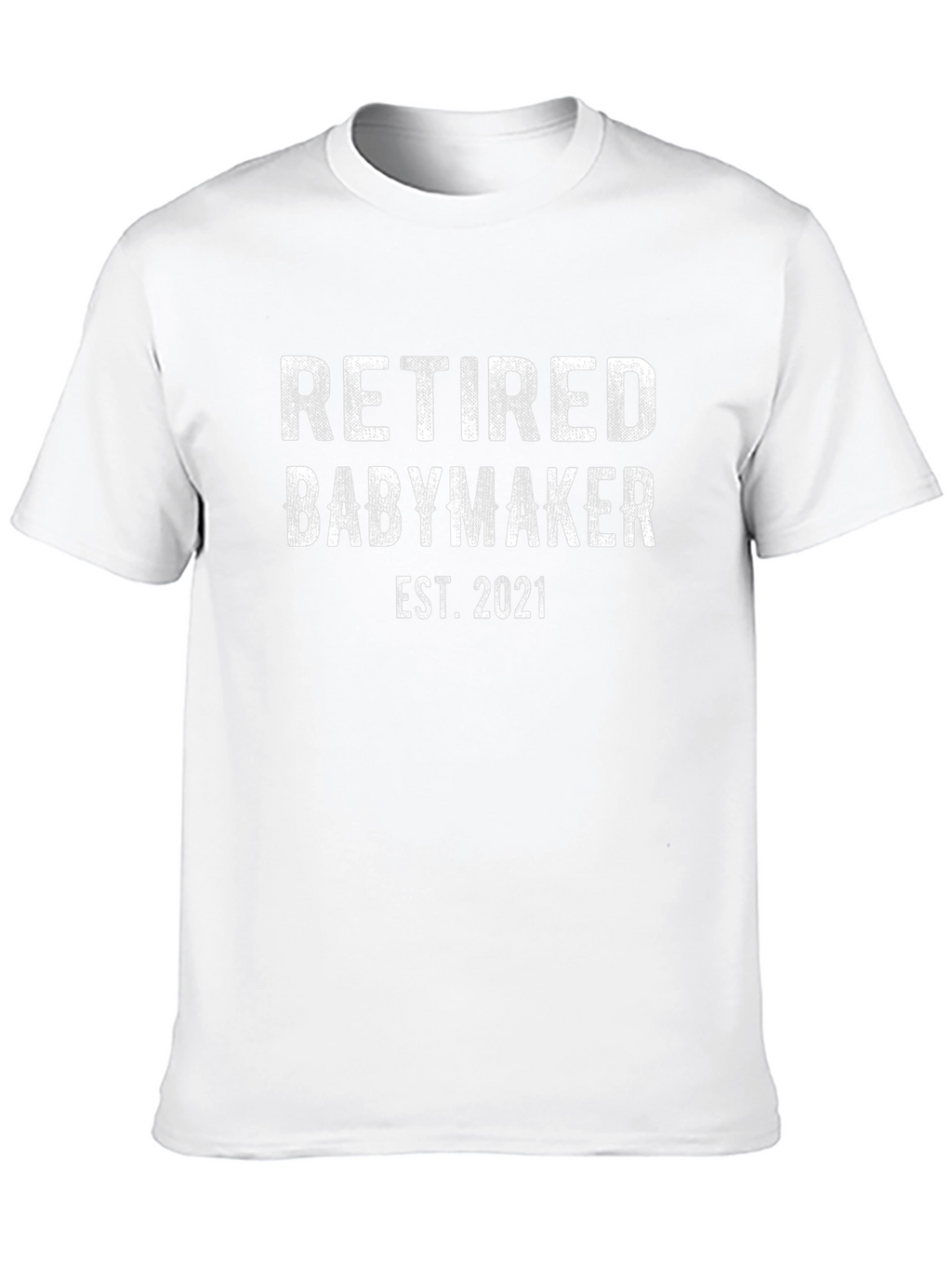 Retired Babymaker Est. 2021 Graphic Tee
