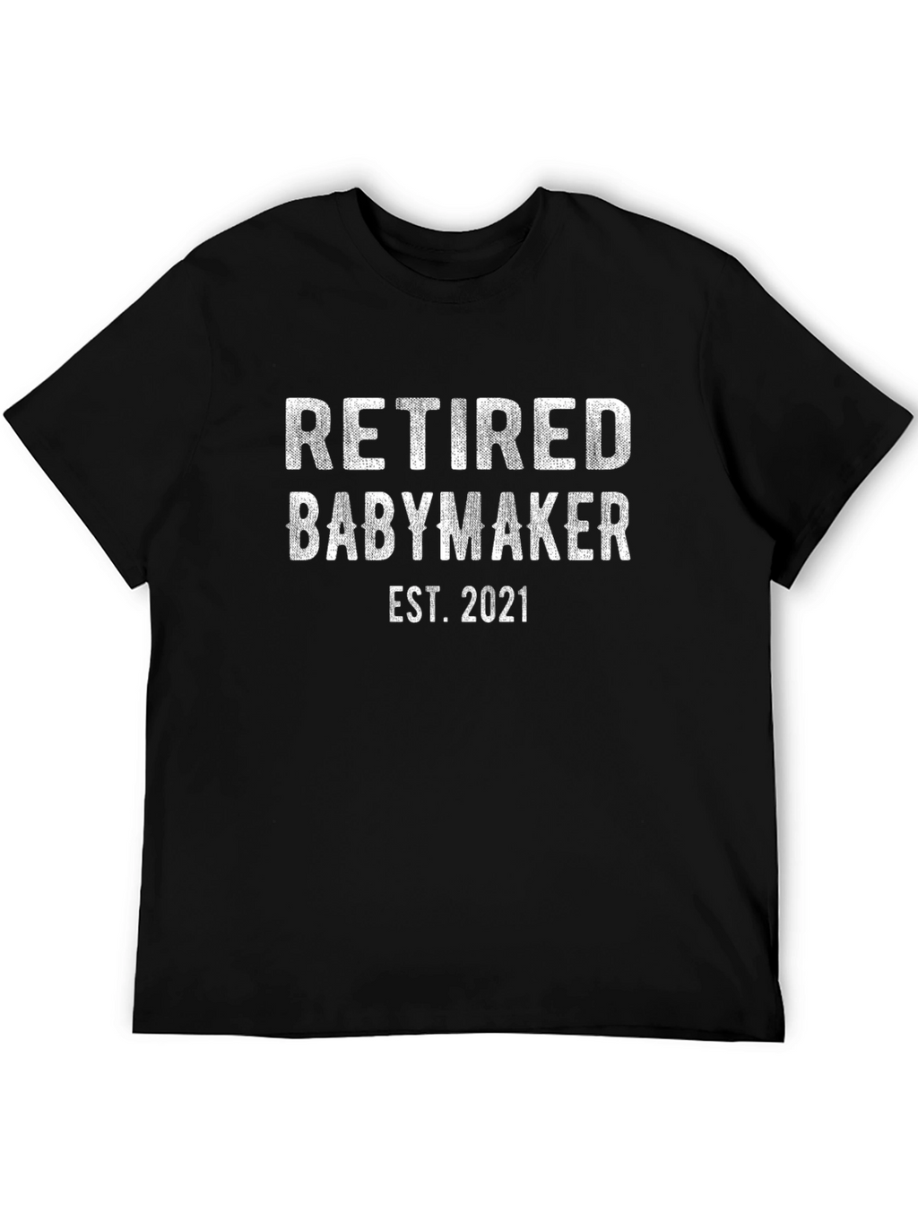 Retired Babymaker Est. 2021 Graphic Tee