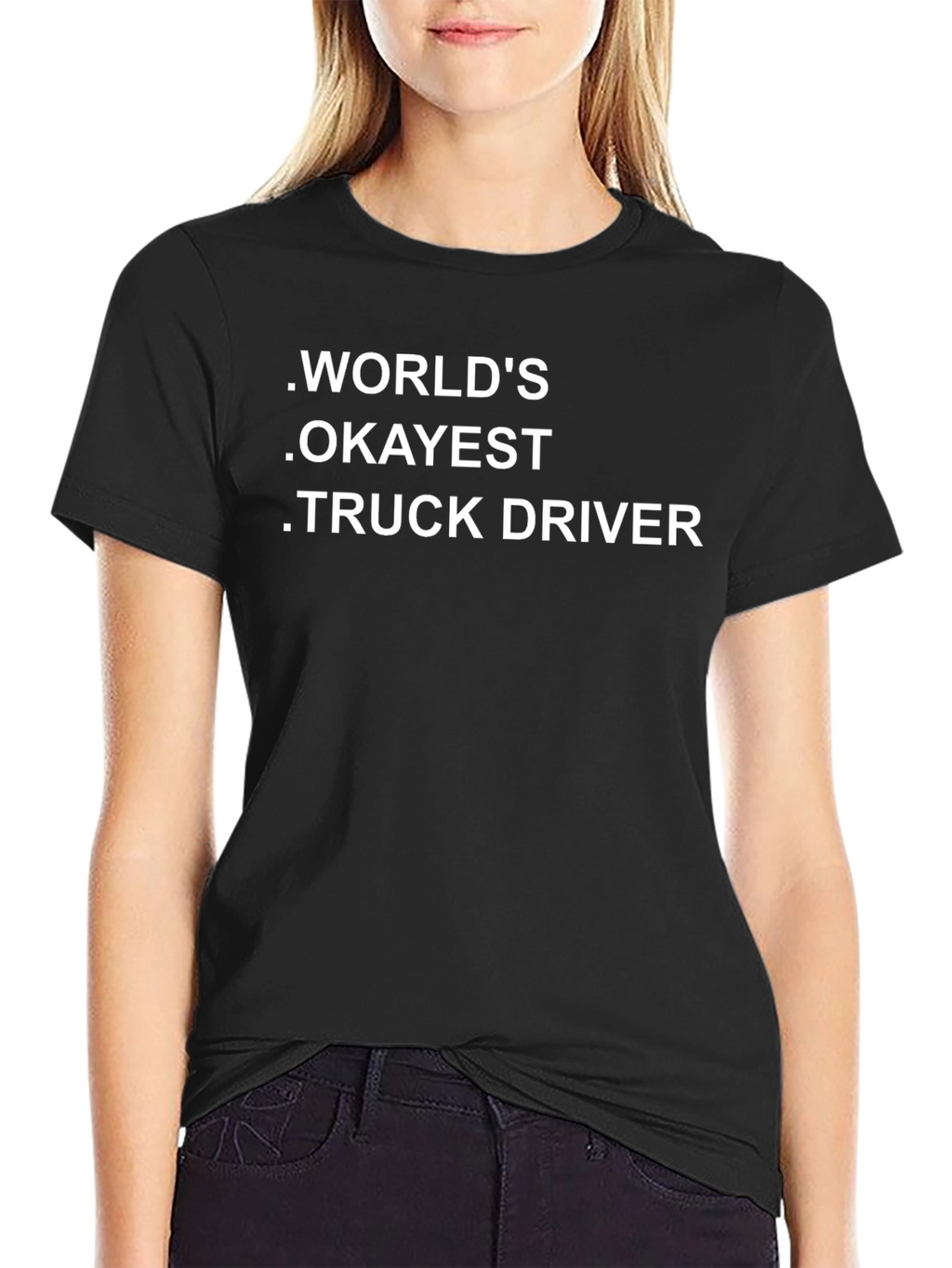 Worlds Okayest Truck Driver - Novelty Graphic T-Shirt