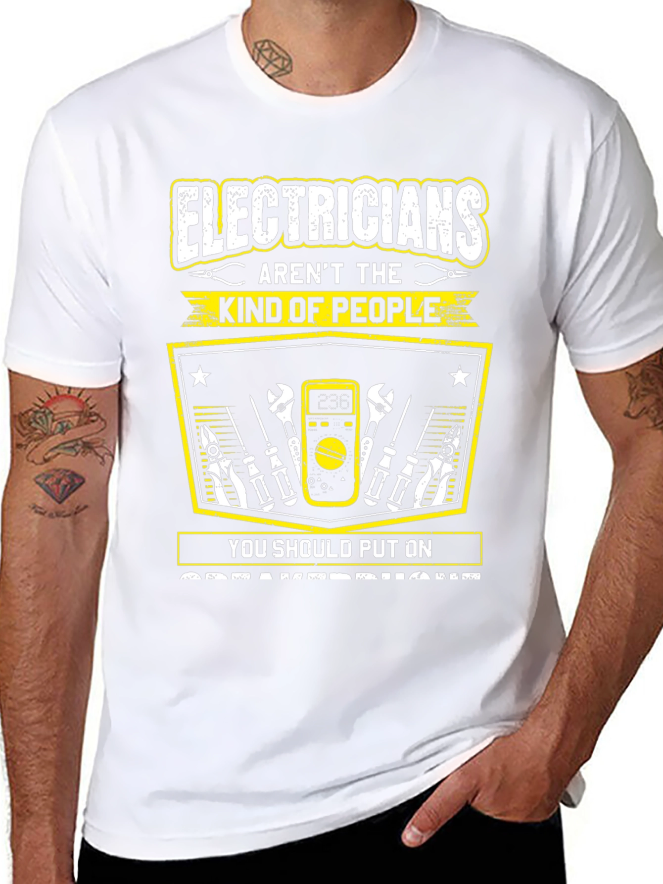 Electricians Arent The Kind Of People T-Shirt