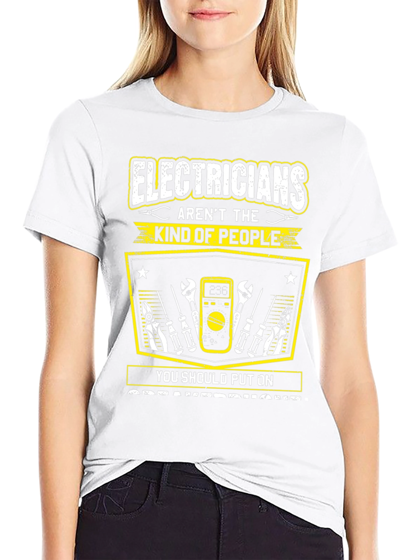 Electricians Arent The Kind Of People T-Shirt