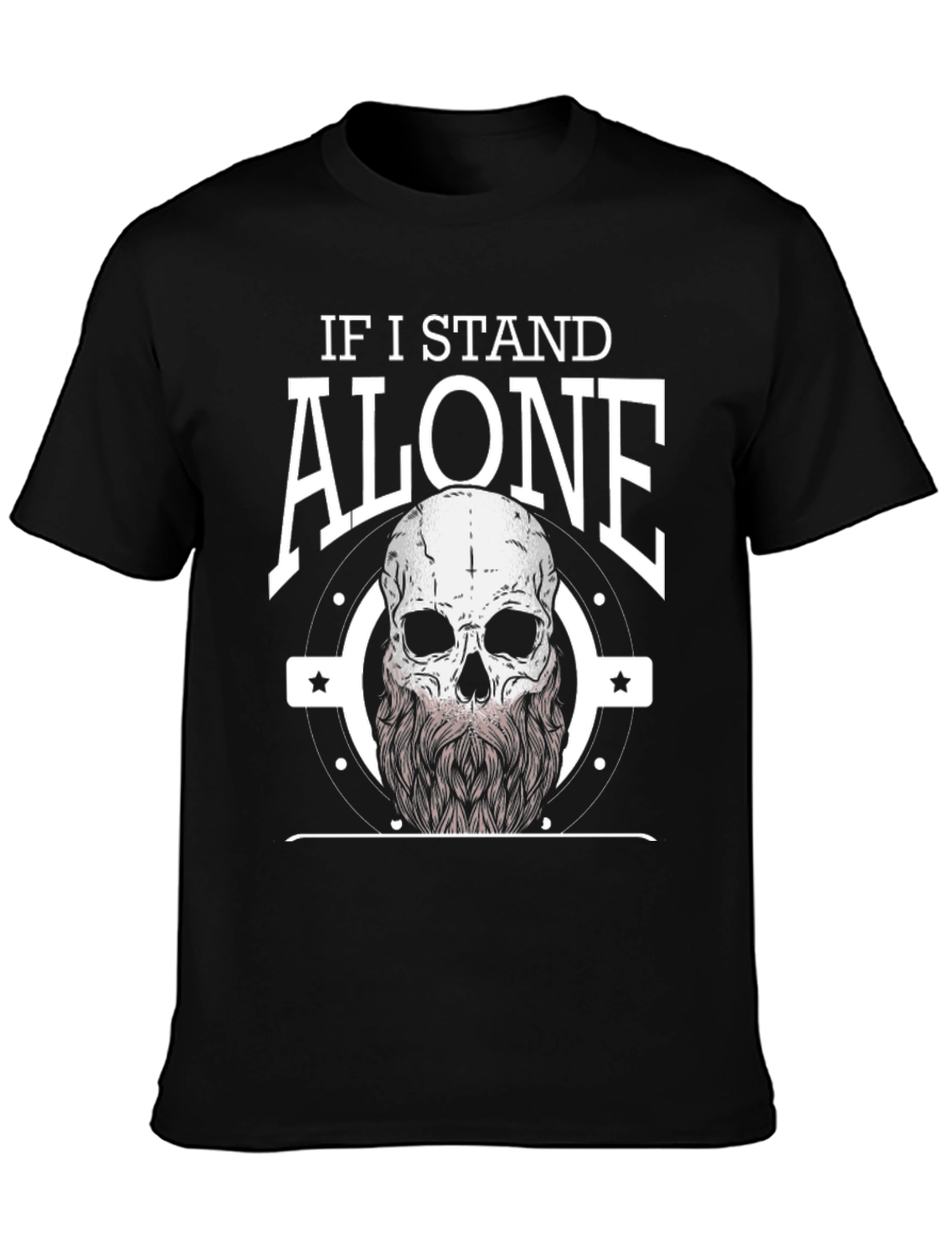 If I Stand Alone Graphic Tee
