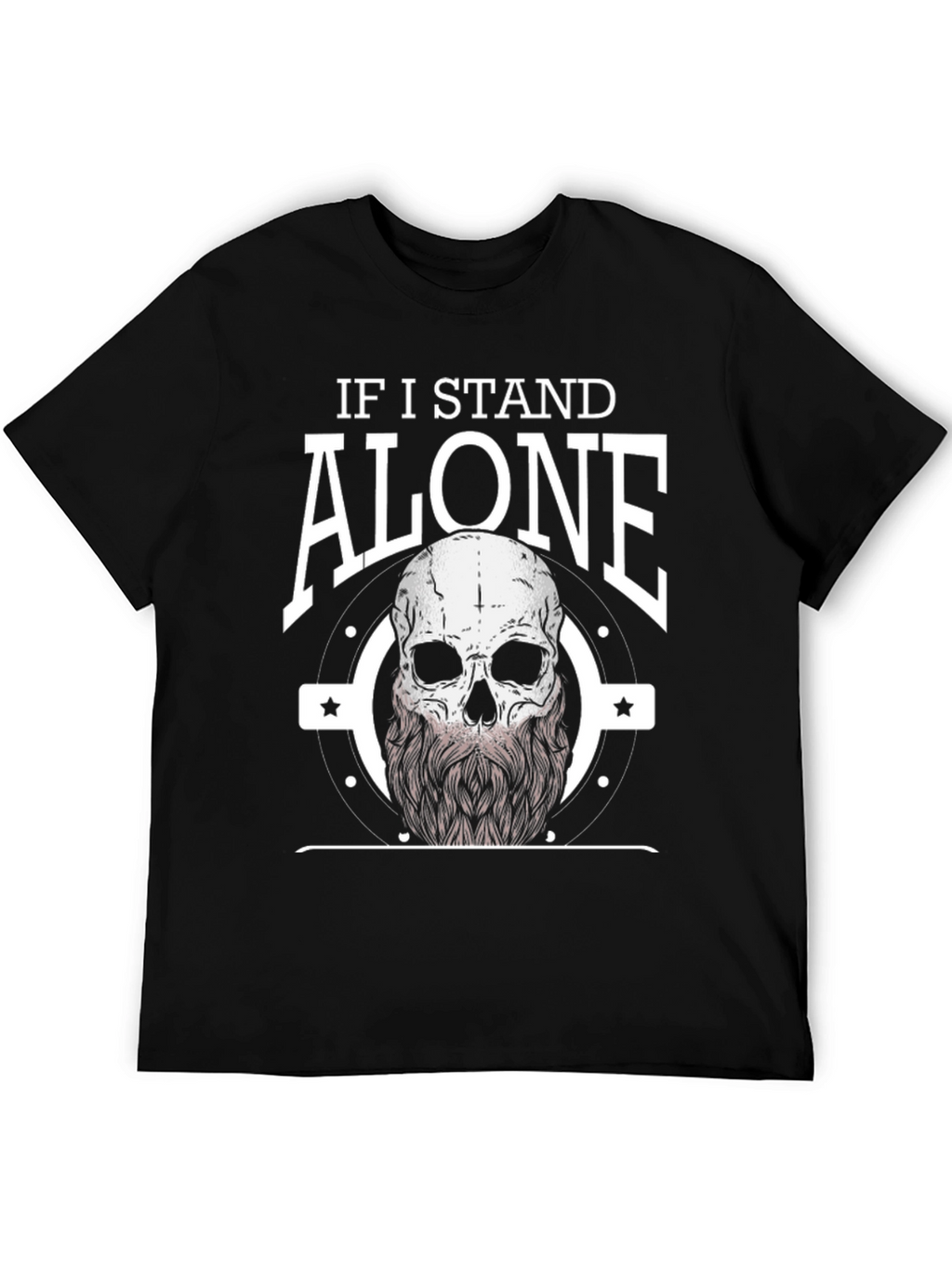 If I Stand Alone Graphic Tee