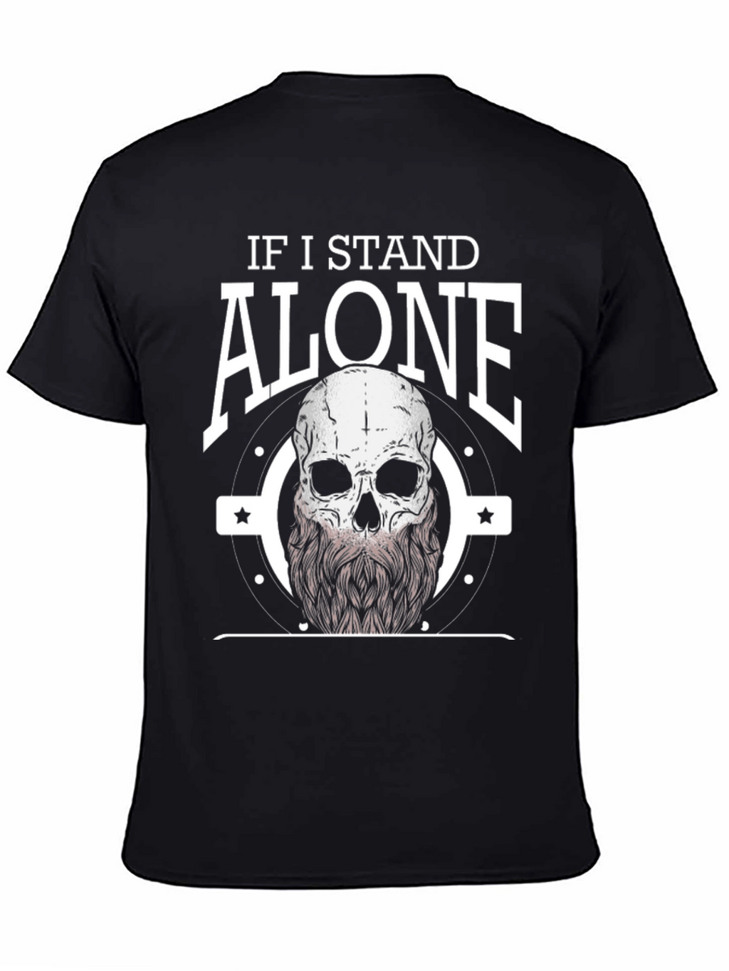 If I Stand Alone Graphic Tee