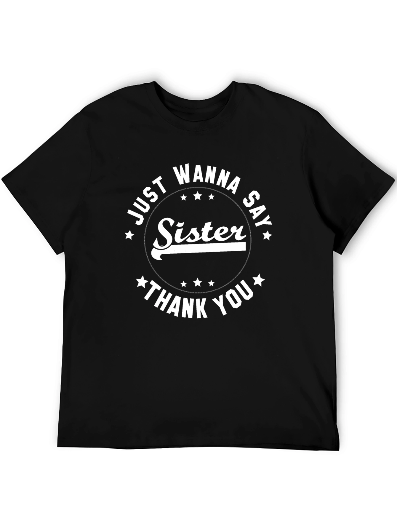 Sister Thank You Black Graphic Tee Shirt