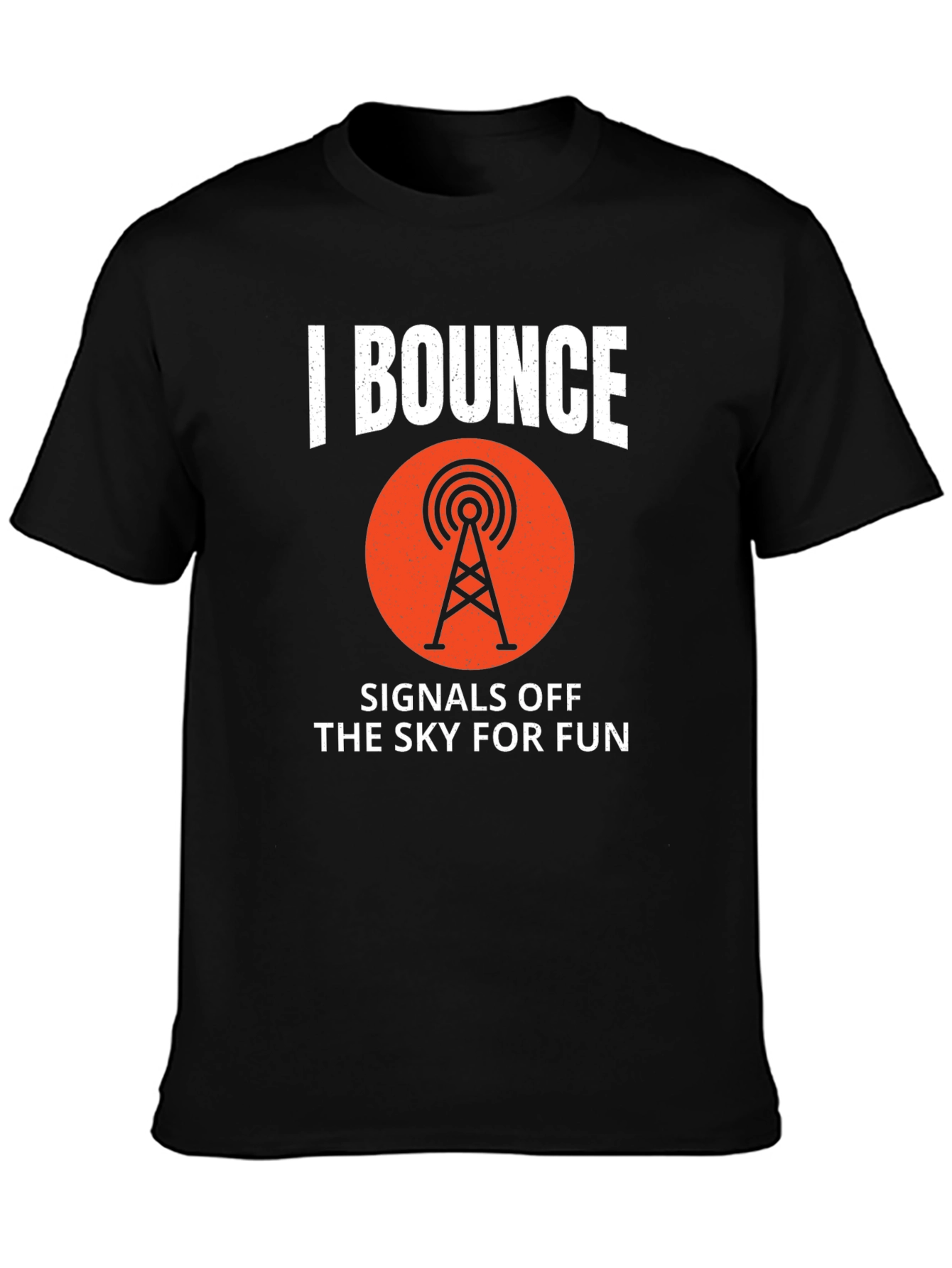 Bounce Signals T-Shirt - Amateur Radio Ham Operator Tee
