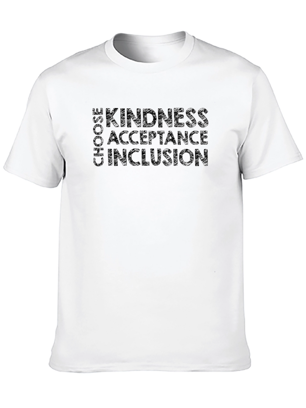 Kindness Acceptance Inclusion Tee - Choose Love T-Shirt