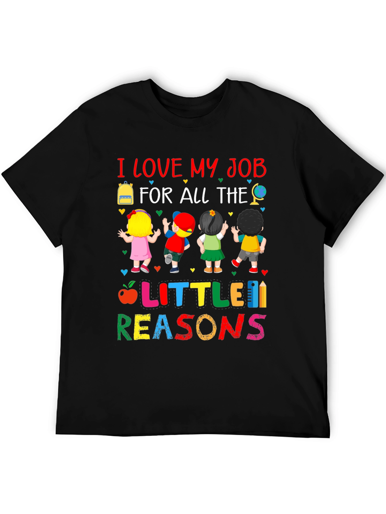 I Love My Job T-Shirt Teacher Gift