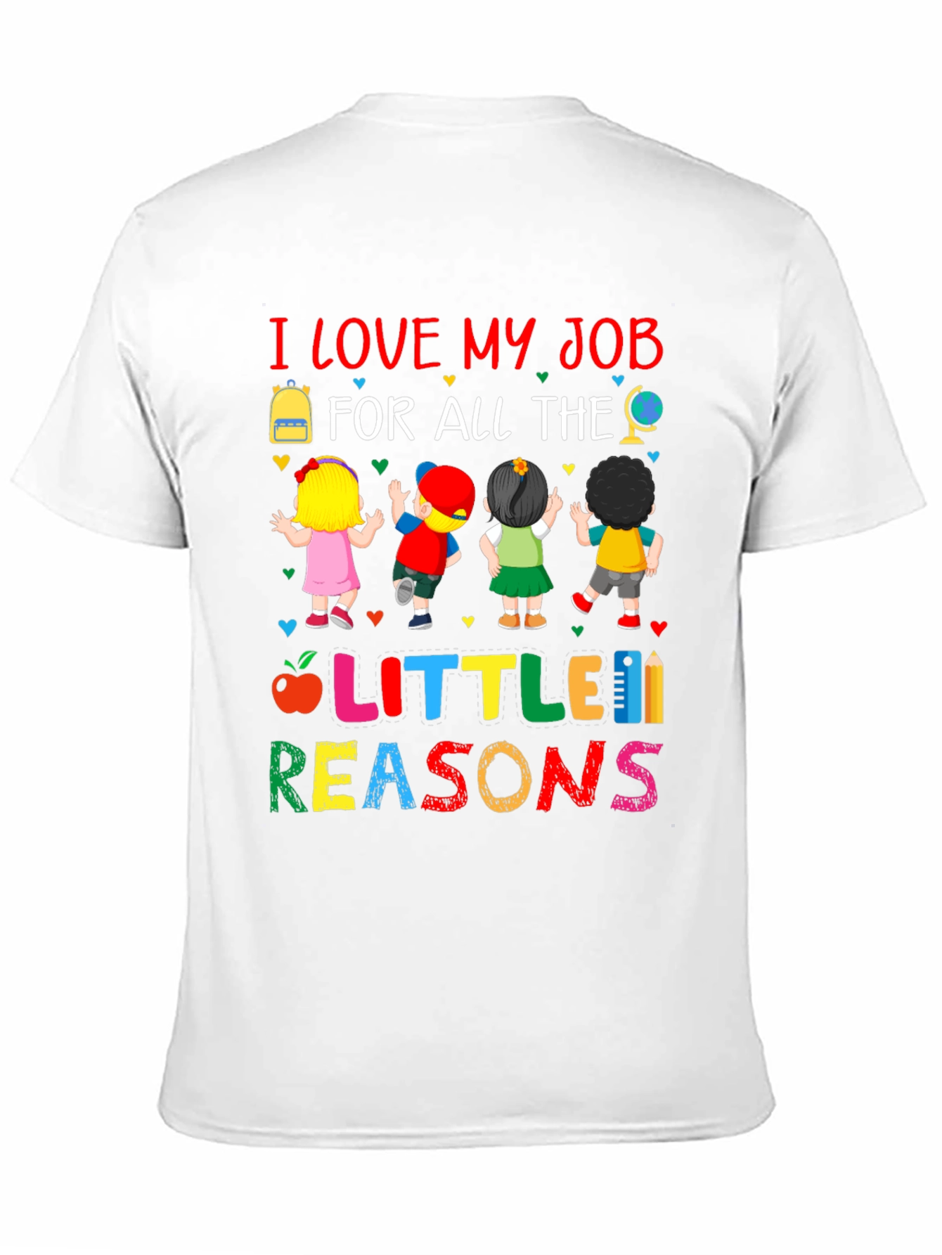 I Love My Job T-Shirt Teacher Gift