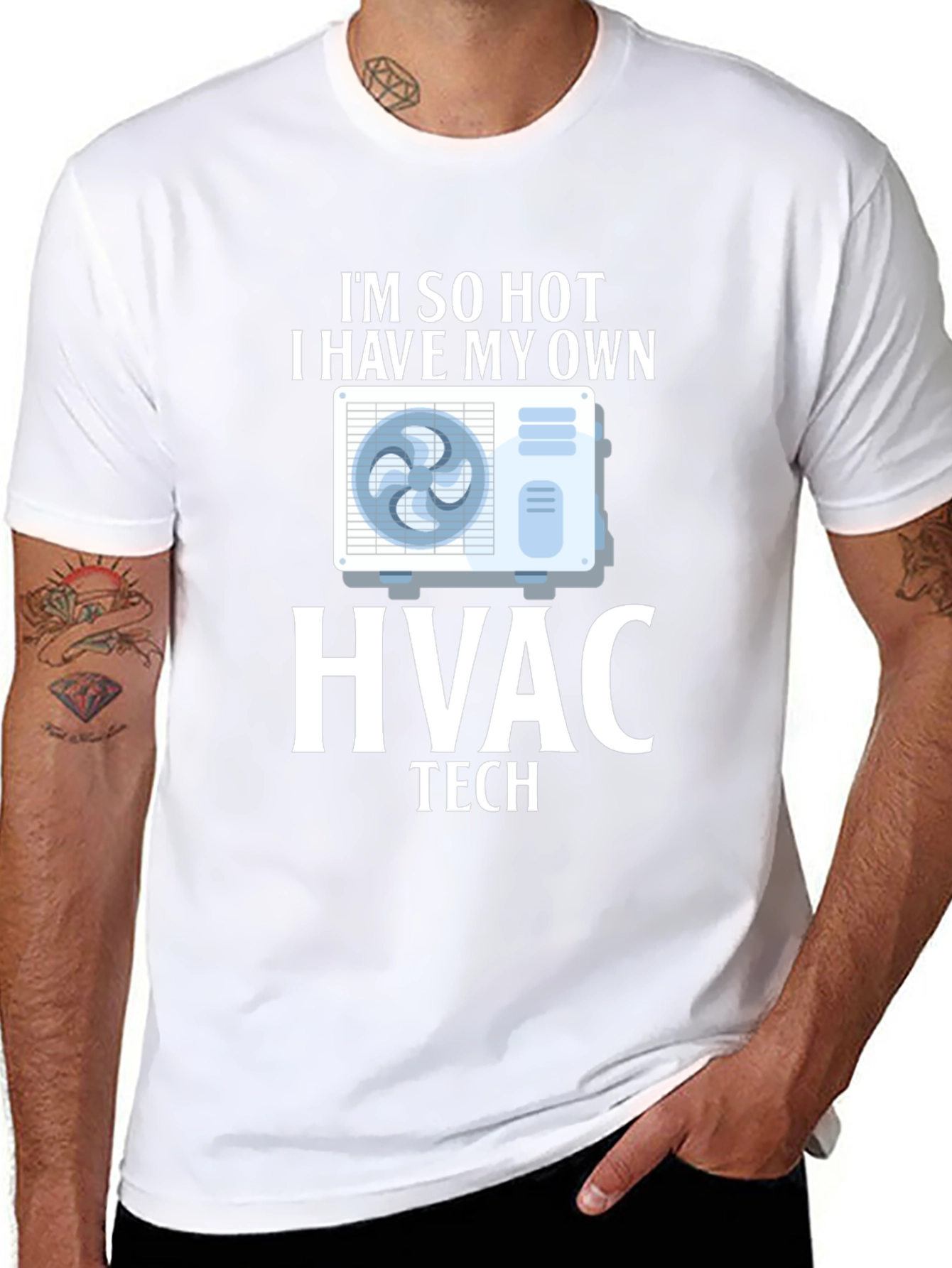 Im So Hot HVAC Tech T-Shirt