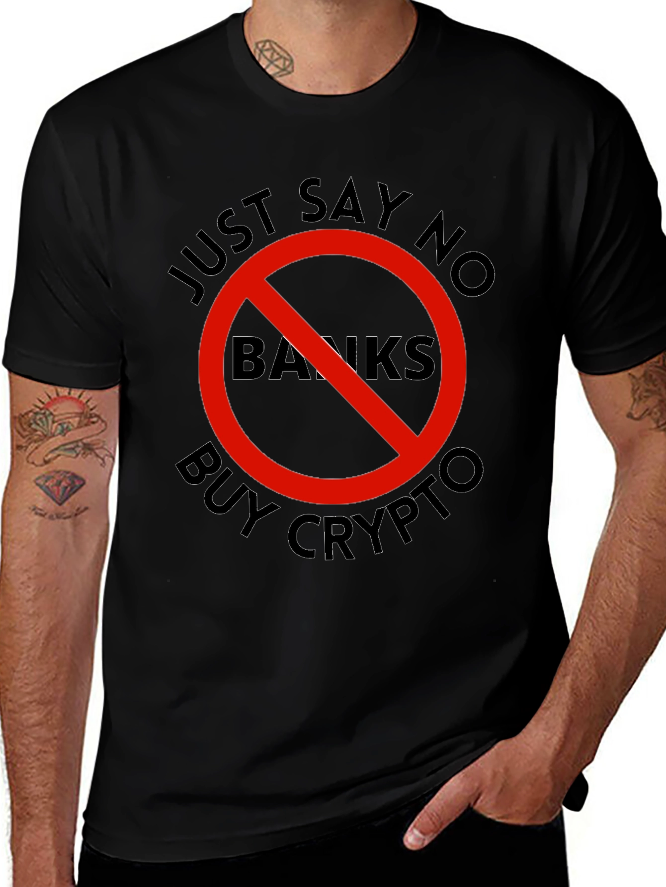 Just Say No Banks - Buy Crypto T-Shirt
