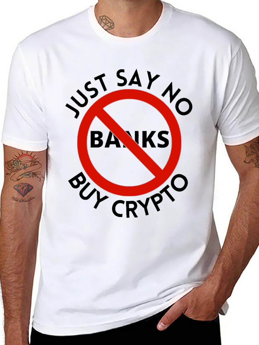 Just Say No Banks - Buy Crypto T-Shirt