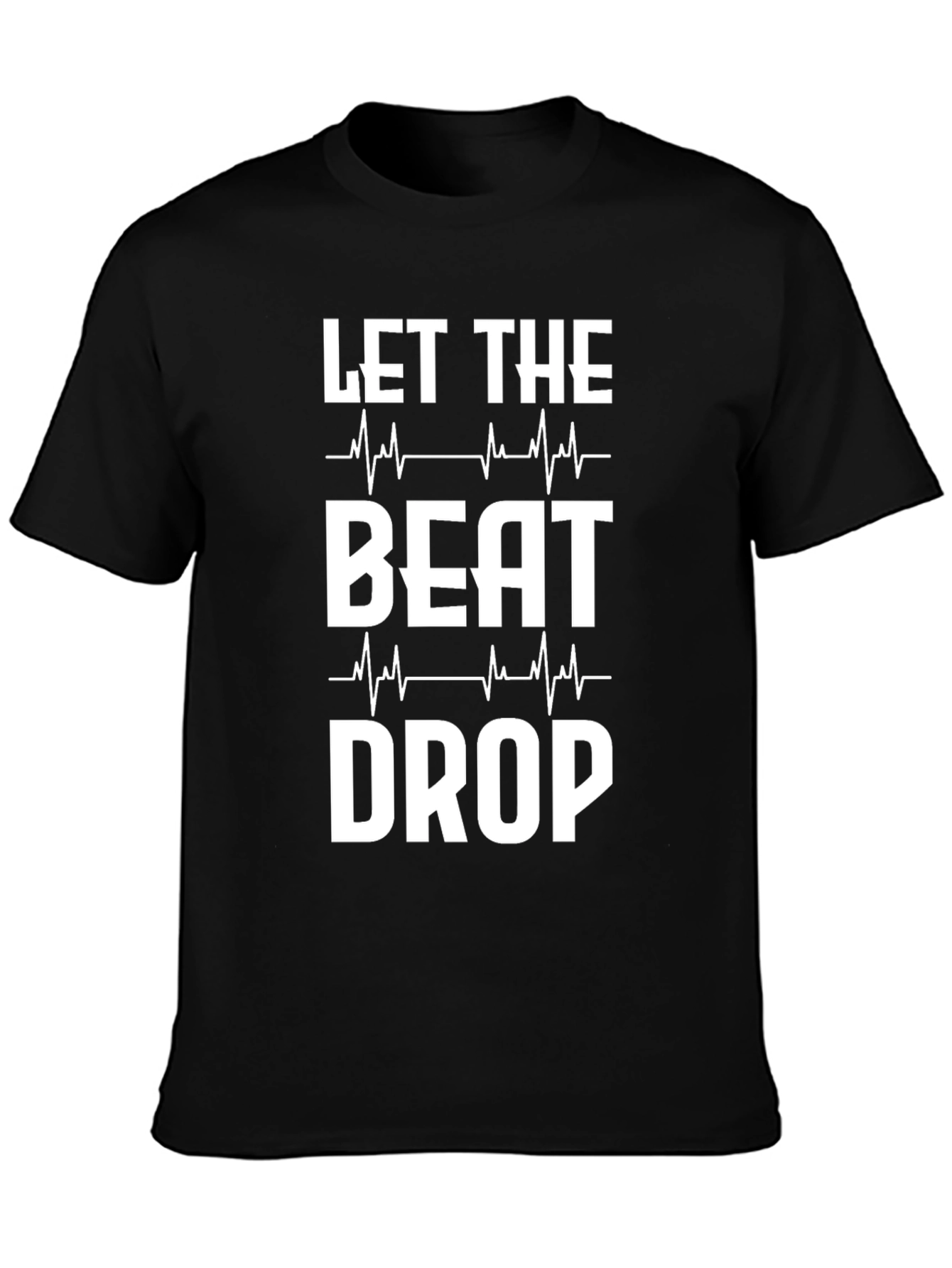 Let The Beat Drop Graphic Tee - Music Lover Shirt