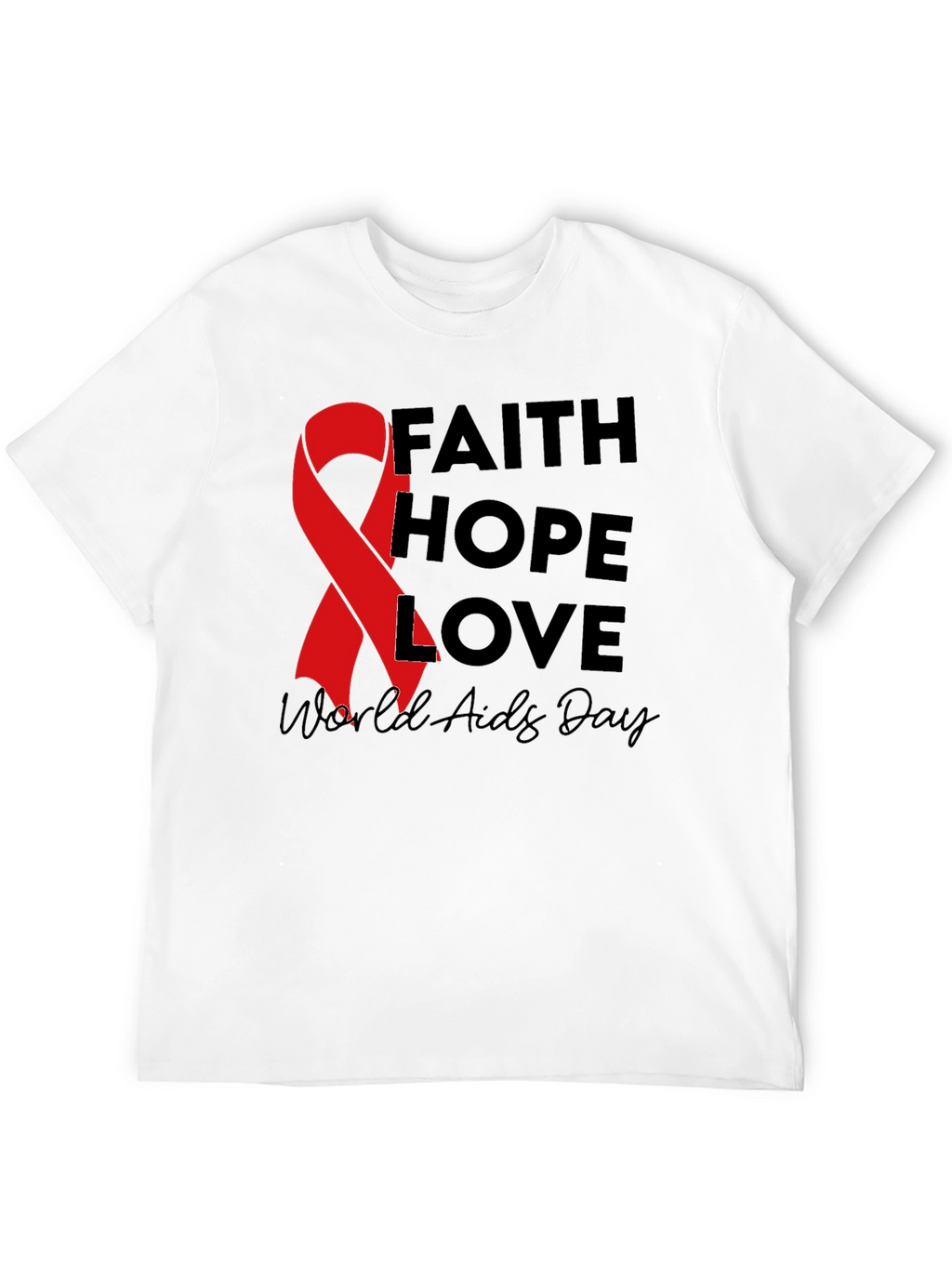 Faith Hope Love AIDS Awareness Black T-Shirt