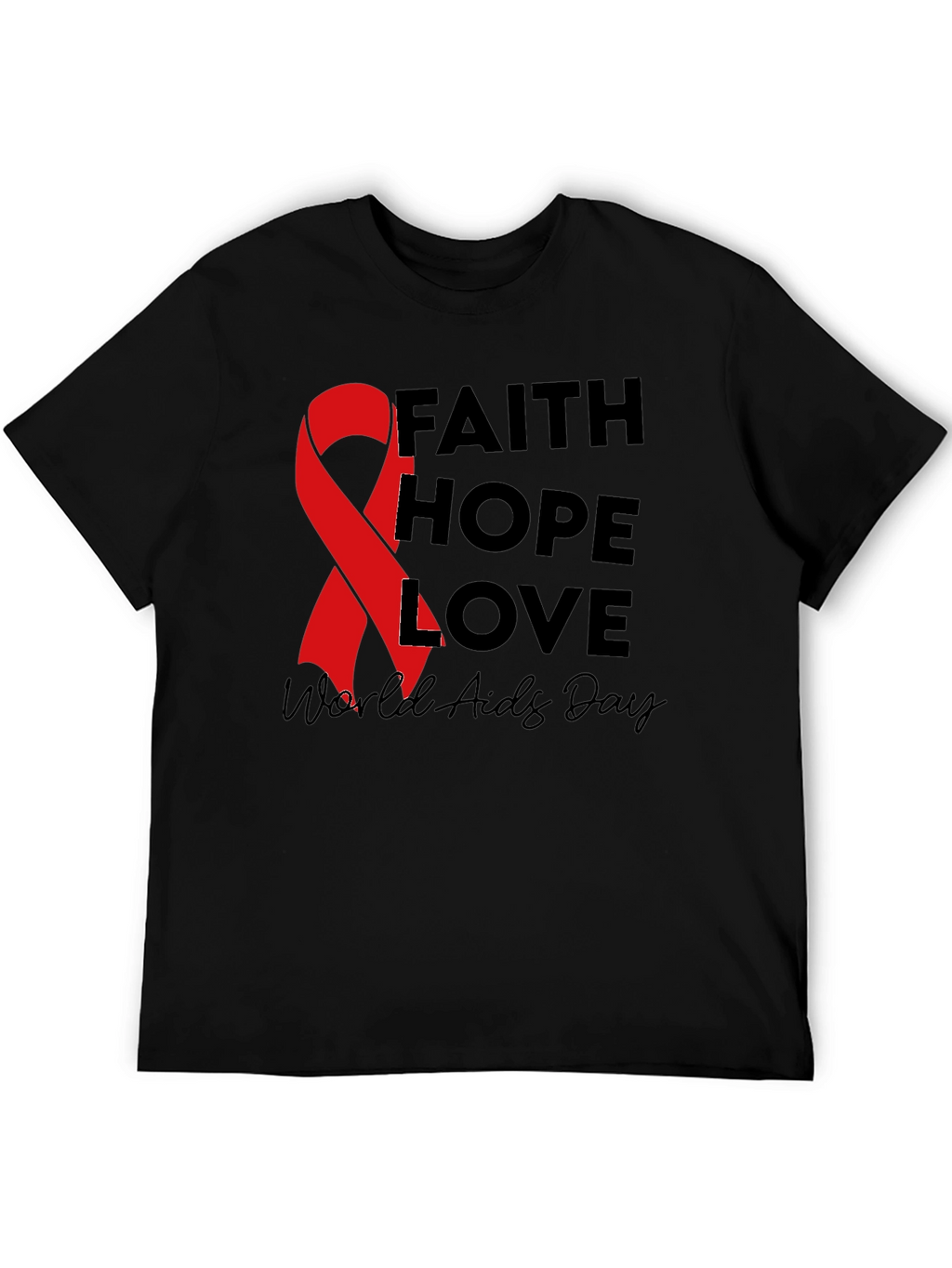 Faith Hope Love AIDS Awareness Black T-Shirt