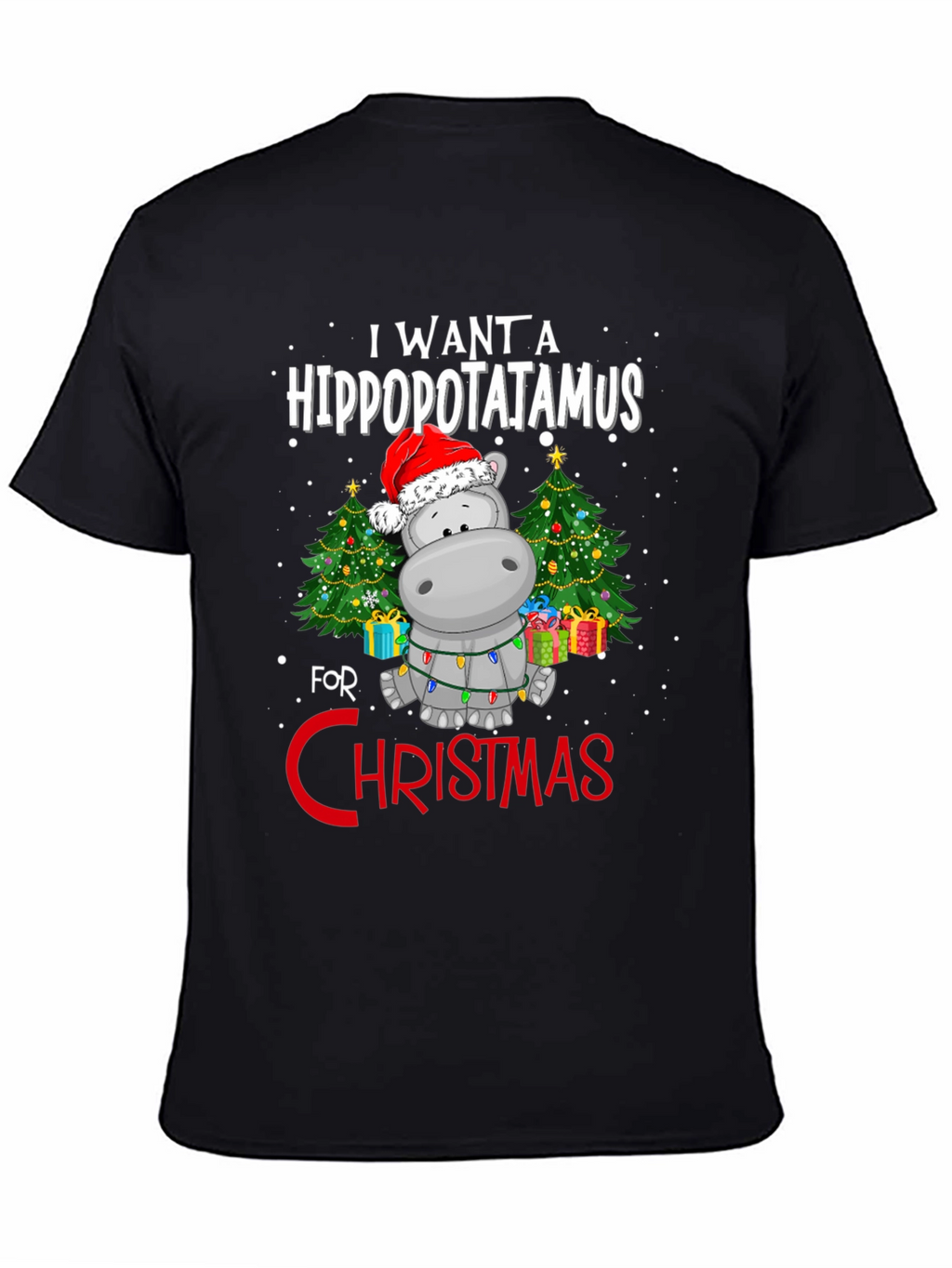 Hippo Christmas T-Shirt - I Want A Hippopotamus