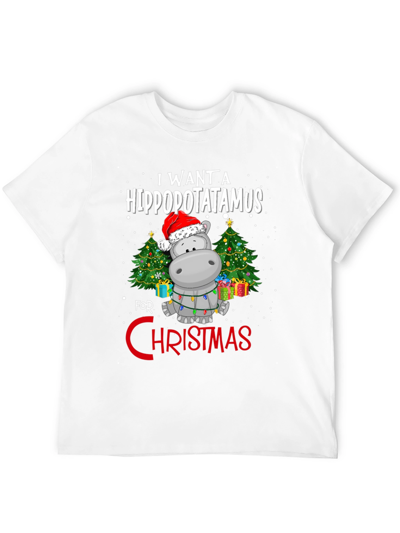 Hippo Christmas T-Shirt - I Want A Hippopotamus