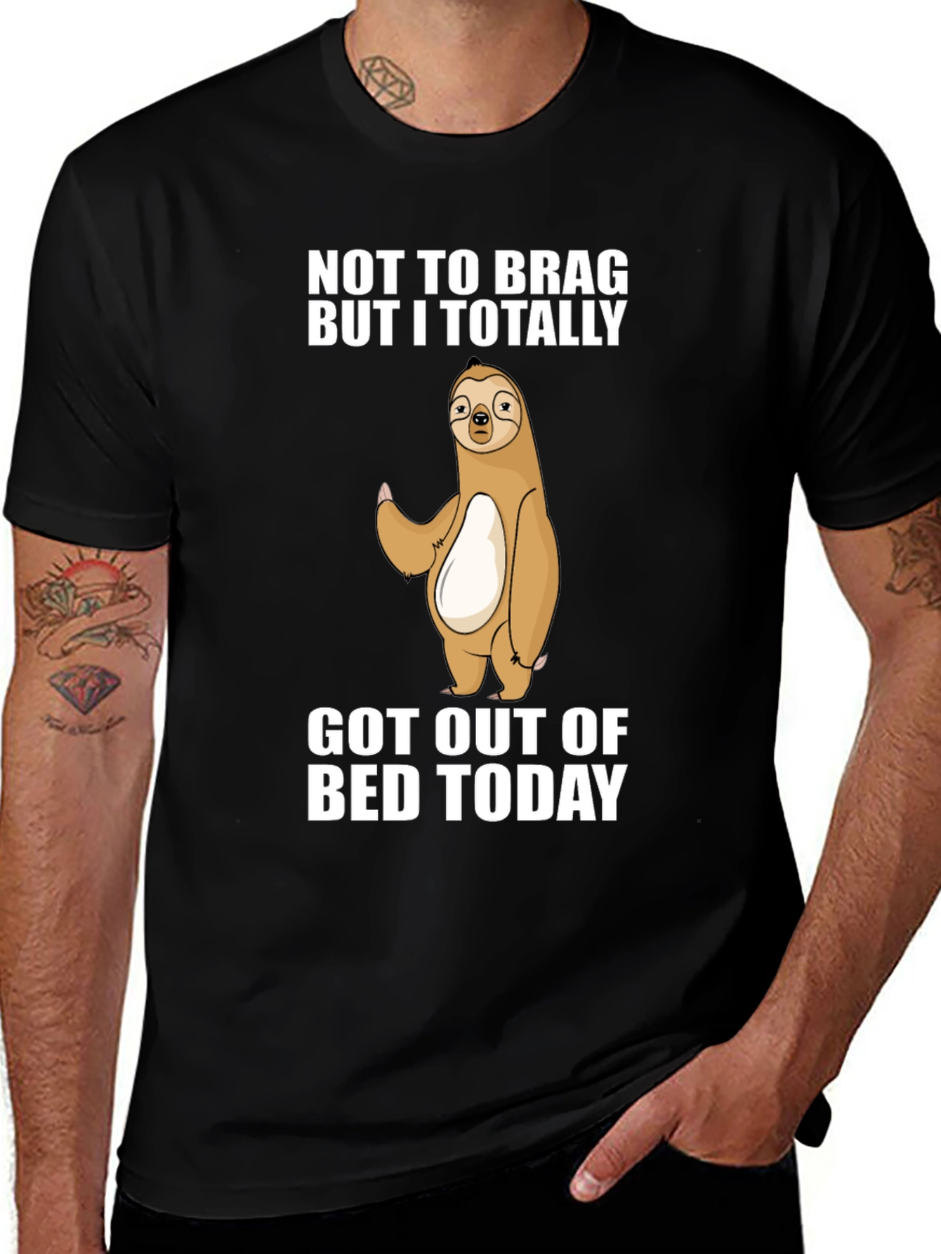 Funny Sloth T-Shirt: Not to Brag Got Out of Bed