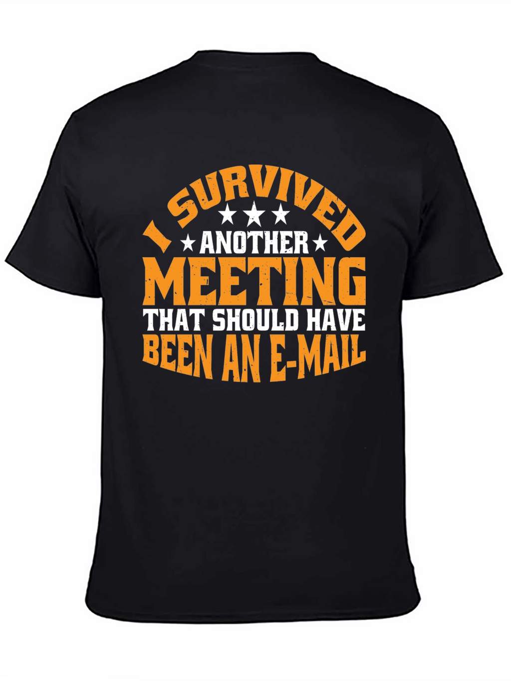 I Survived Another Meeting T-Shirt