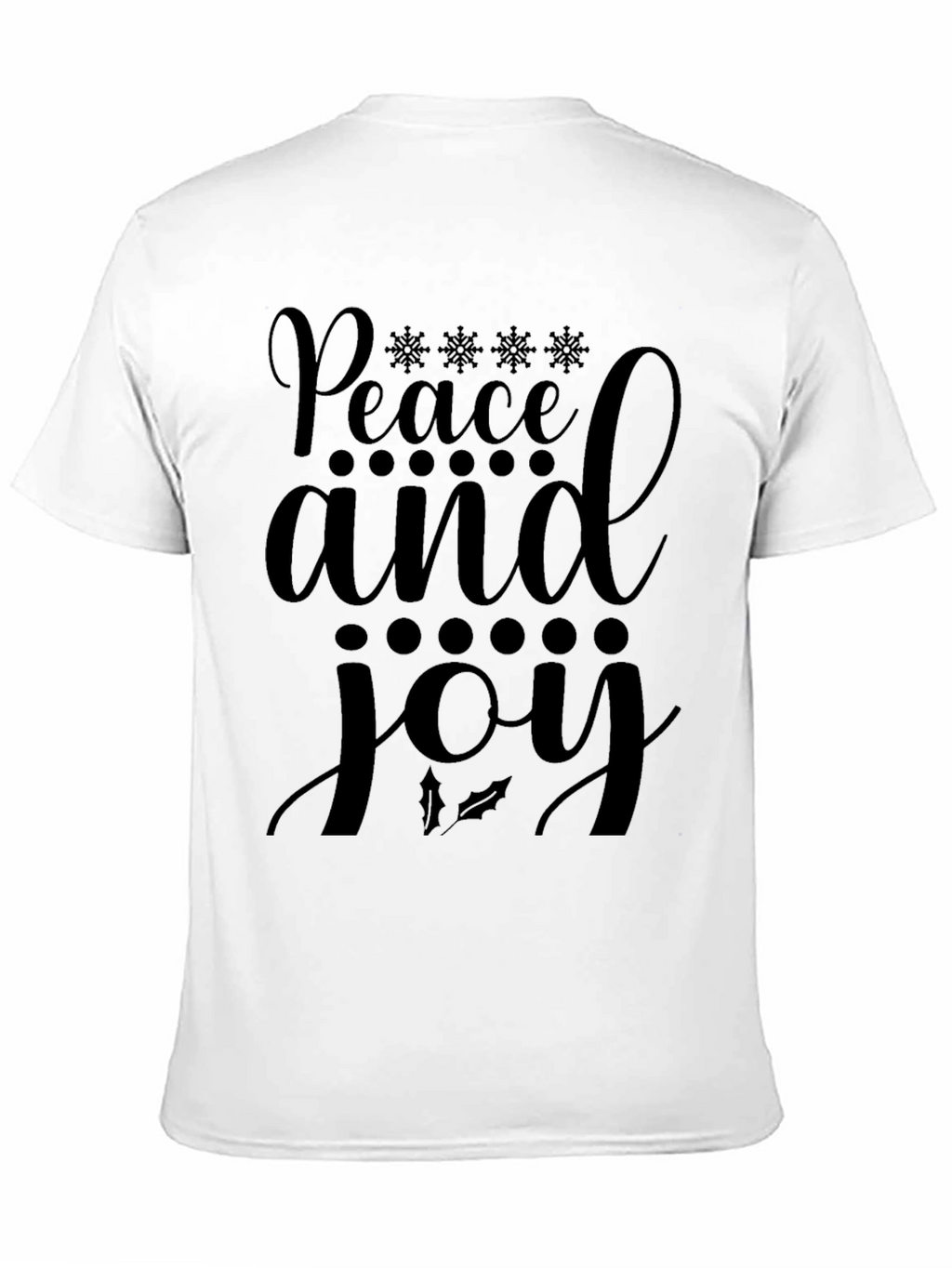 Peace and Joy Holiday T-Shirt
