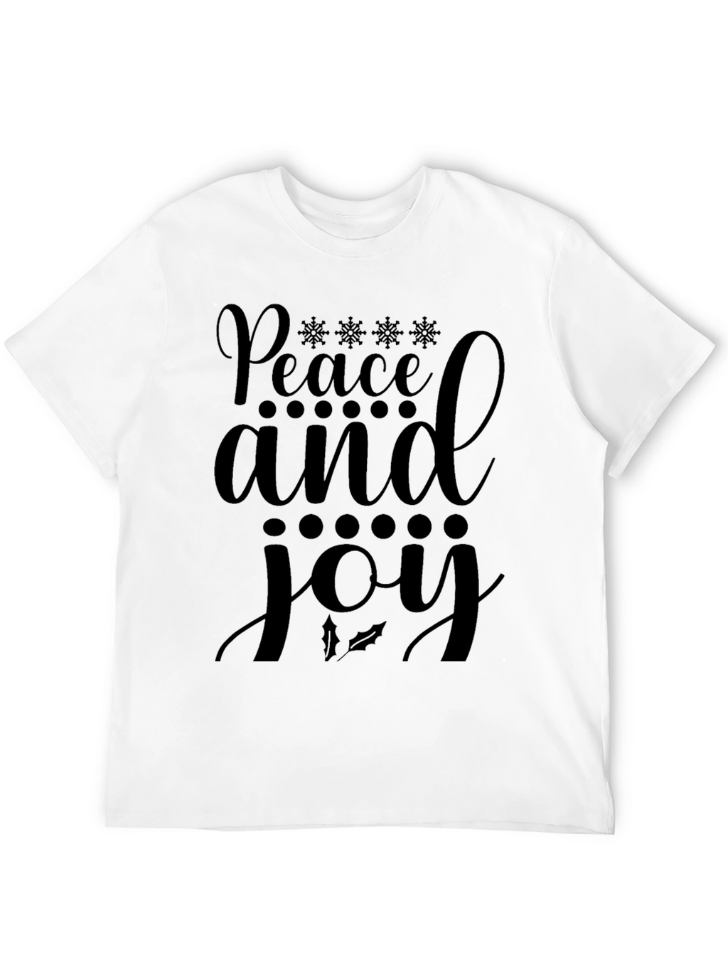 Peace and Joy Holiday T-Shirt