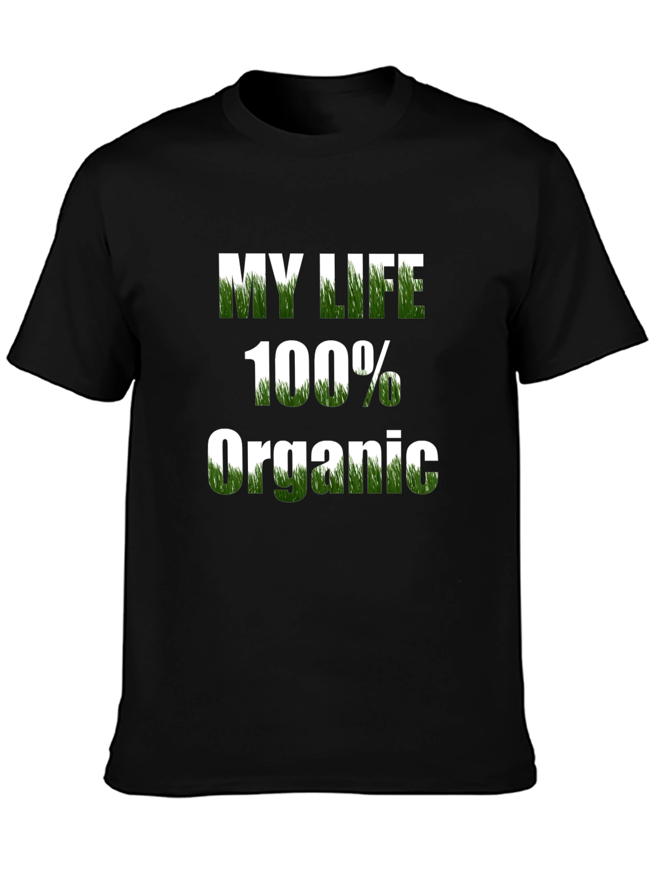 Organic Lifestyle T-Shirt: My Life 100% Organic Tee