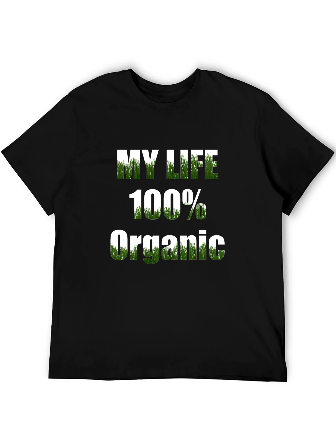 Organic Lifestyle T-Shirt: My Life 100% Organic Tee