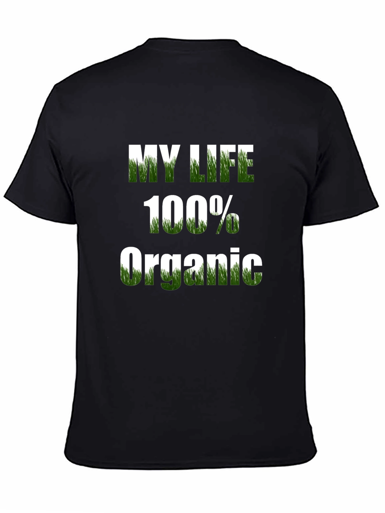 Organic Lifestyle T-Shirt: My Life 100% Organic Tee